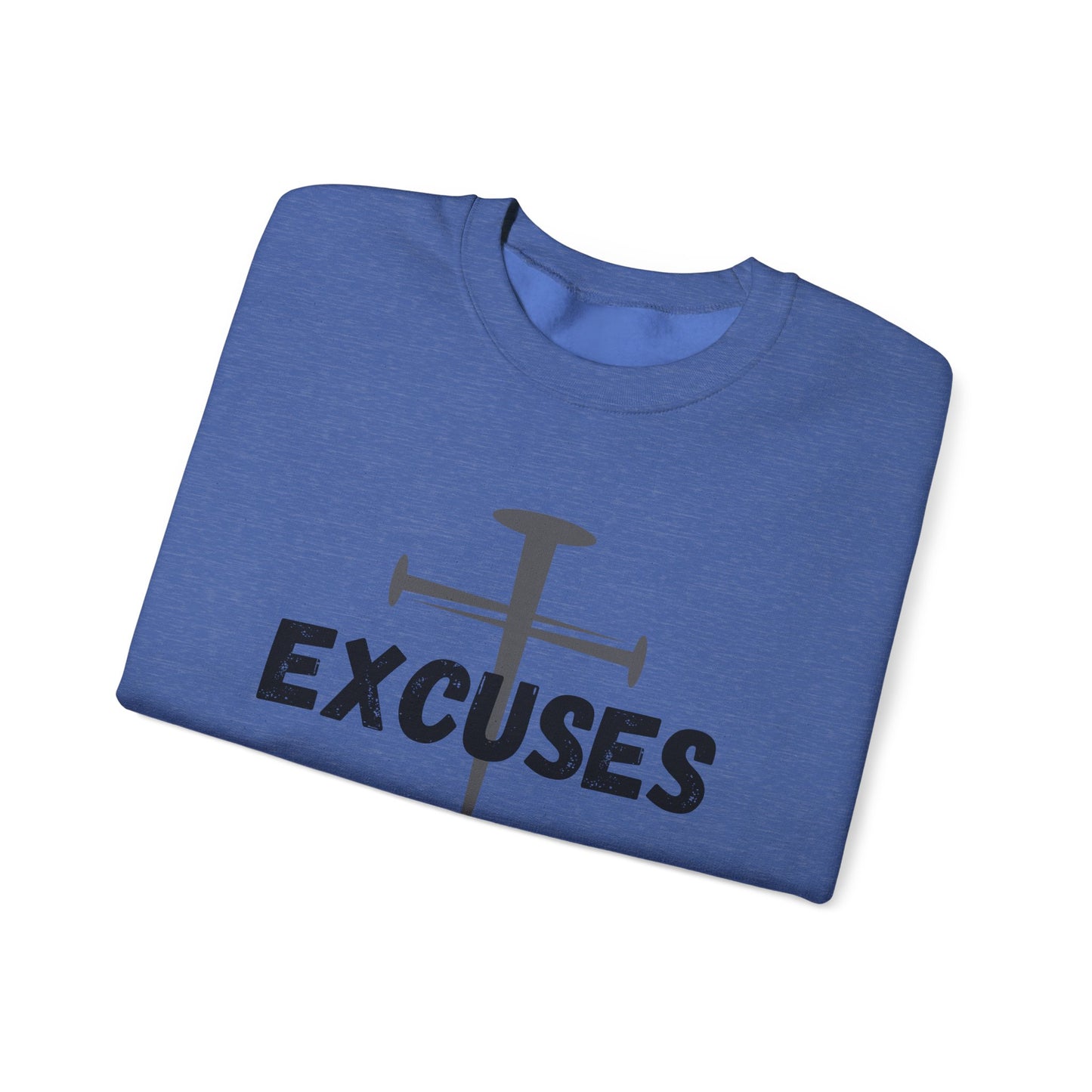 Crucified My Excuses Heavy Blend™ Crewneck Sweatshirt