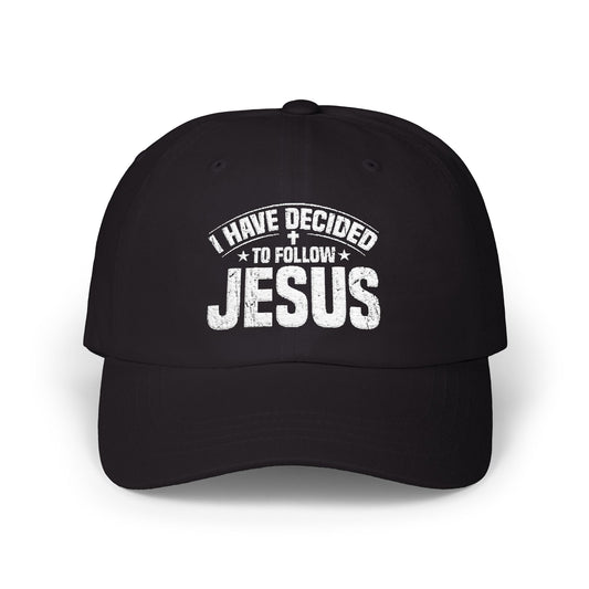 I Have Decided To Follow Jesus Embroidered Cap