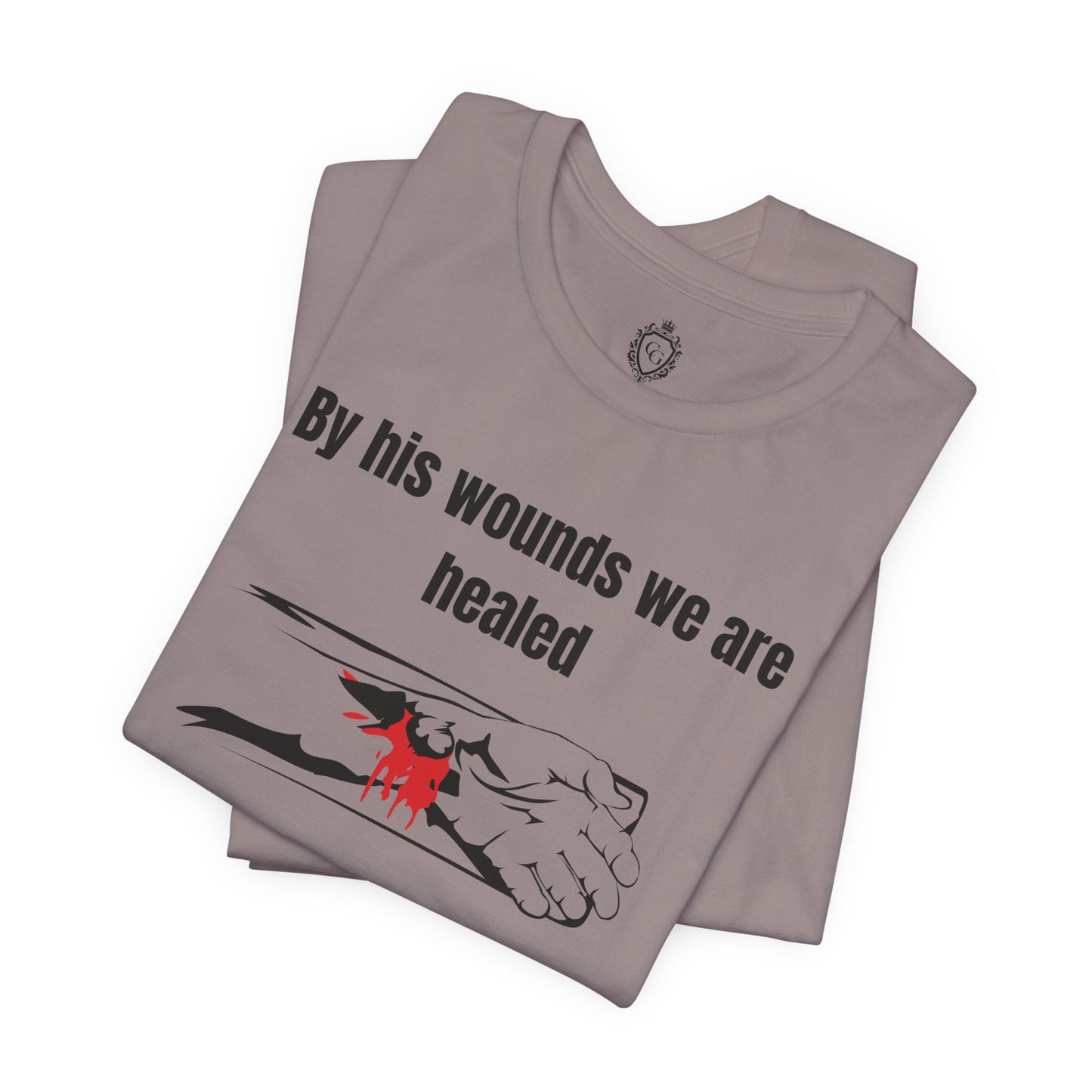 By His Wounds We Are Healed Jersey Short Sleeve Tee