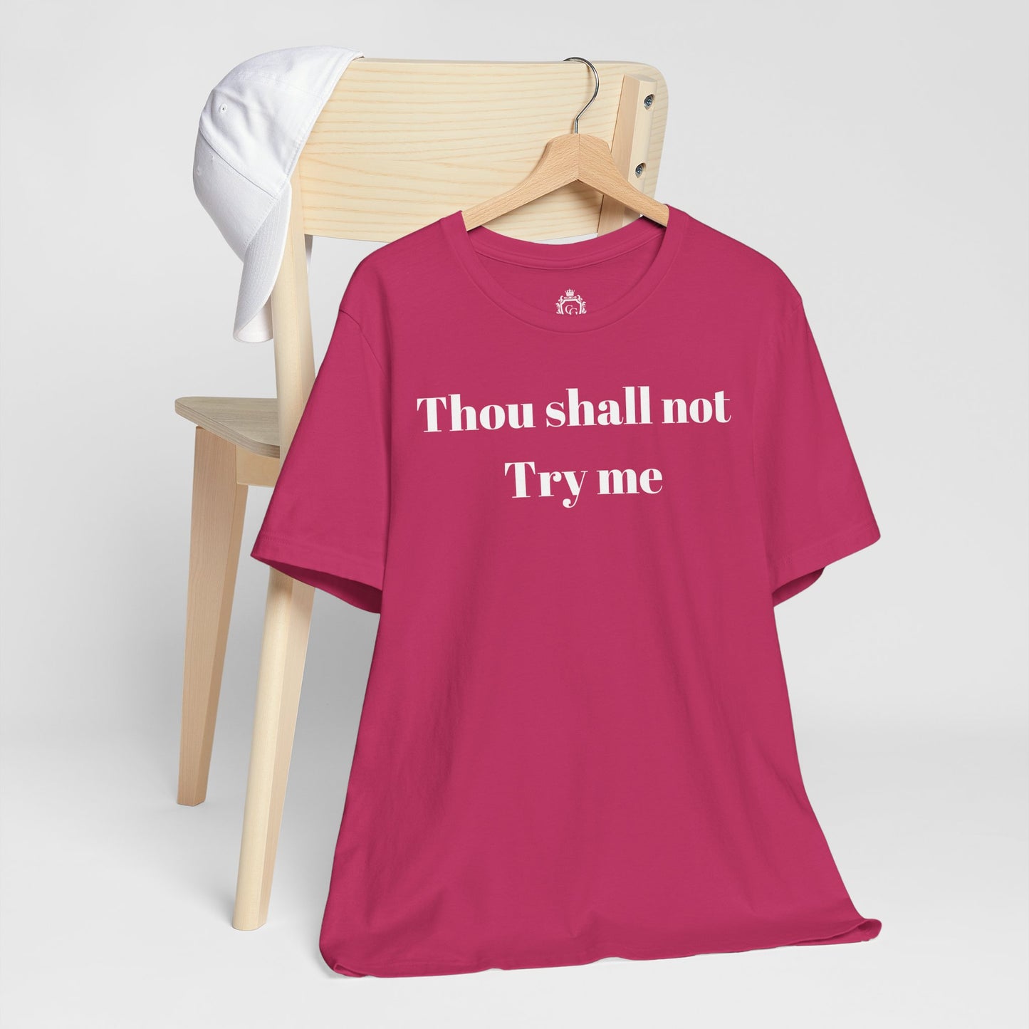 Thou Shall Not Try Me Jersey Short Sleeve Tee