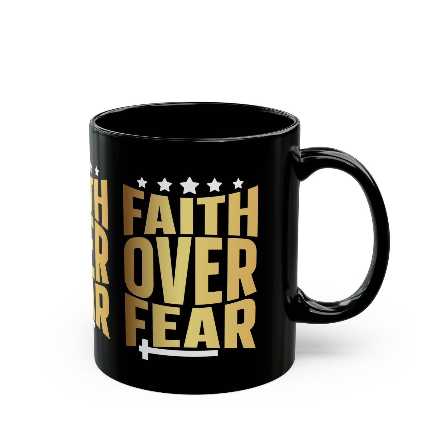 Faith Over Fear Black Mug (11oz, 15oz)