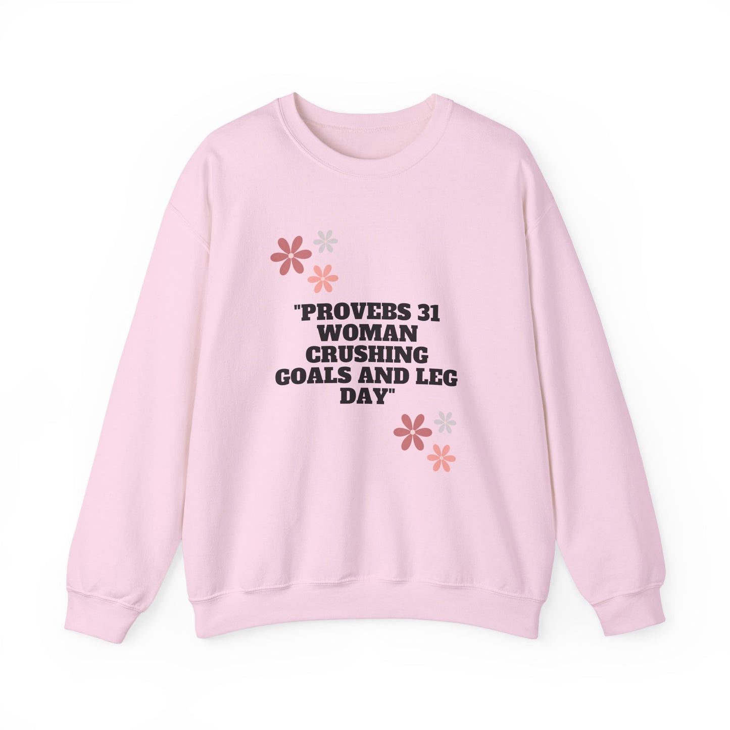 Proverbs 31 Woman Crushing Goals And Leg Day Heavy Blend™ Crewneck Sweatshirt