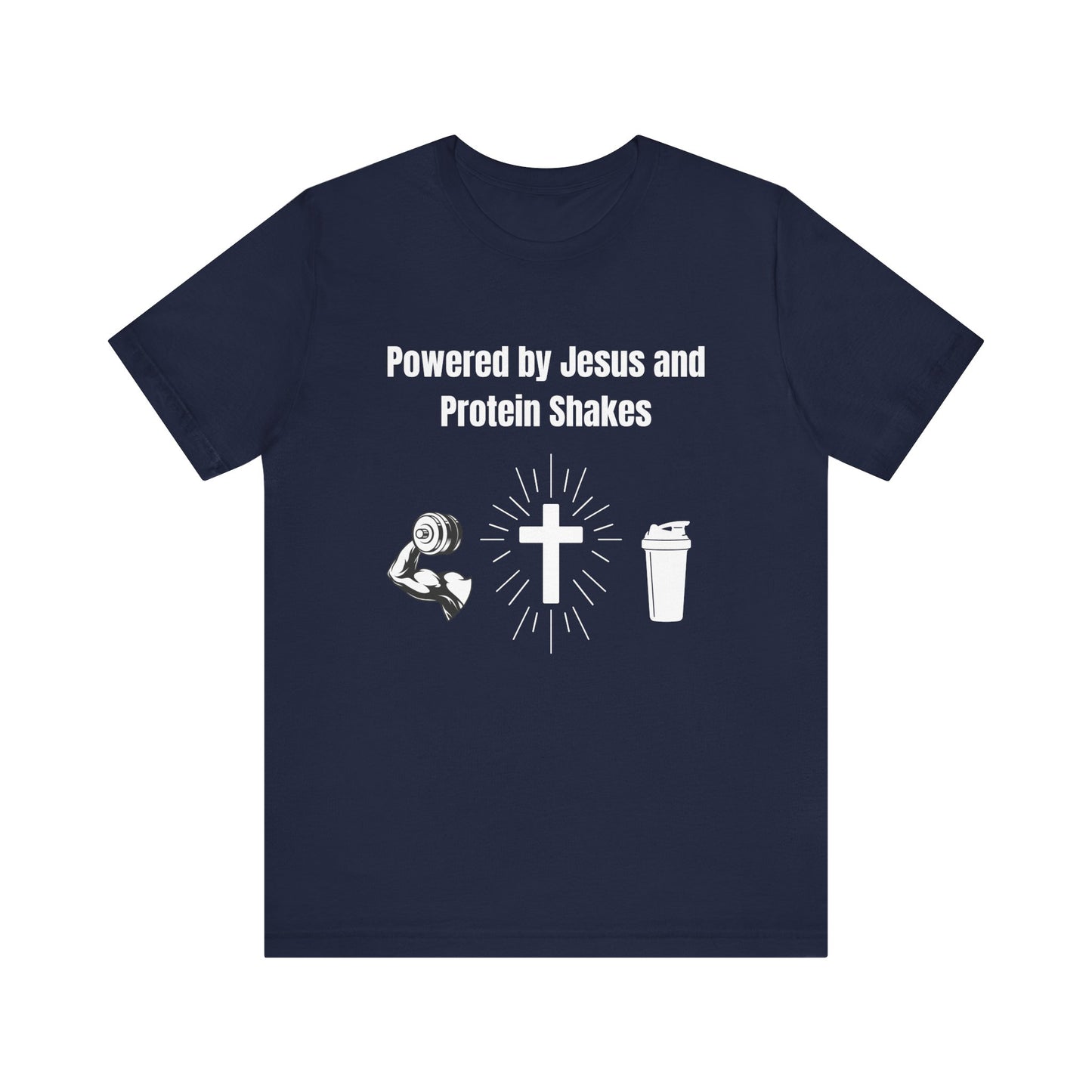 Powered by Jesus and Protein Shakes Jersey Short Sleeve Tee