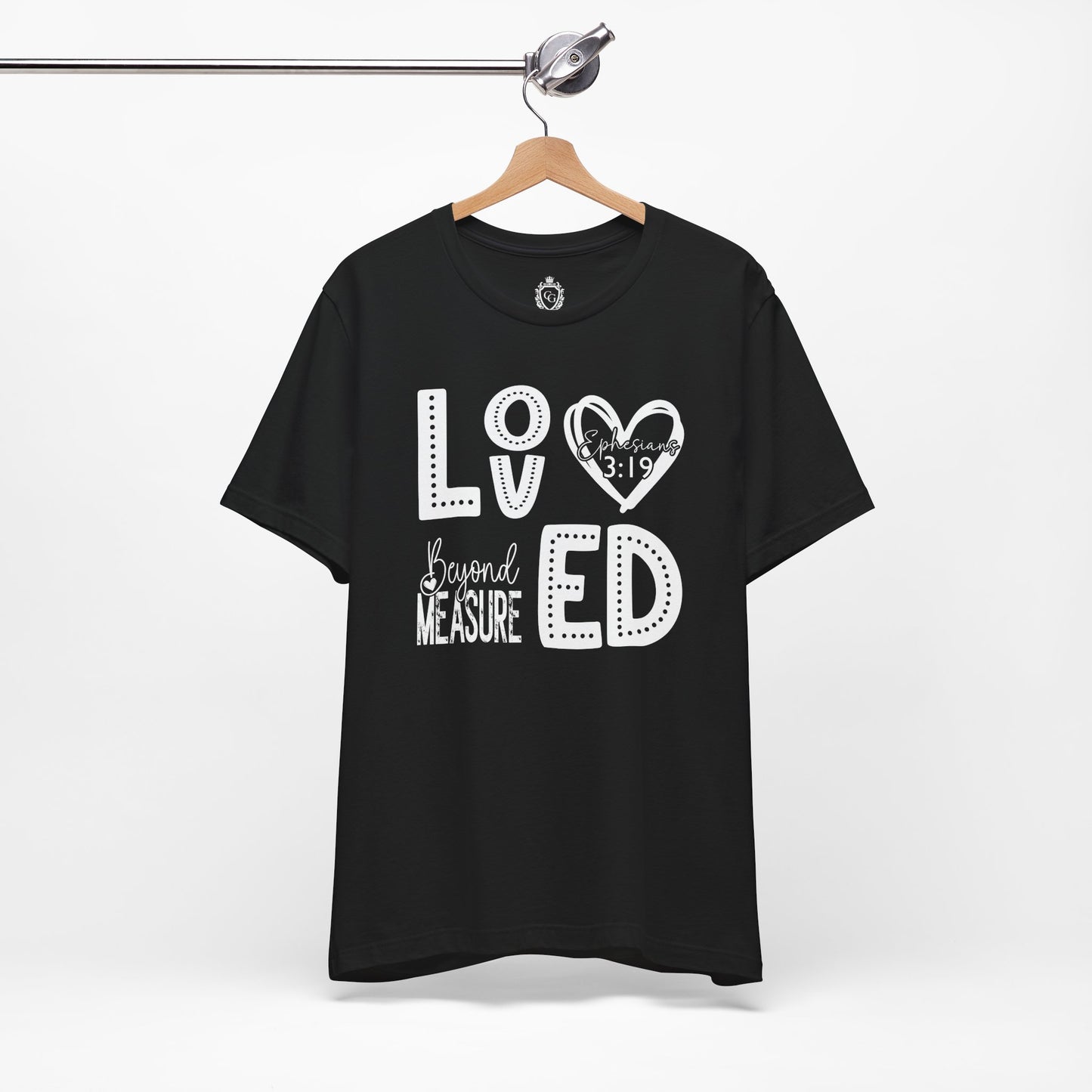 Loved Beyond Measure Jersey Short Sleeve Tee