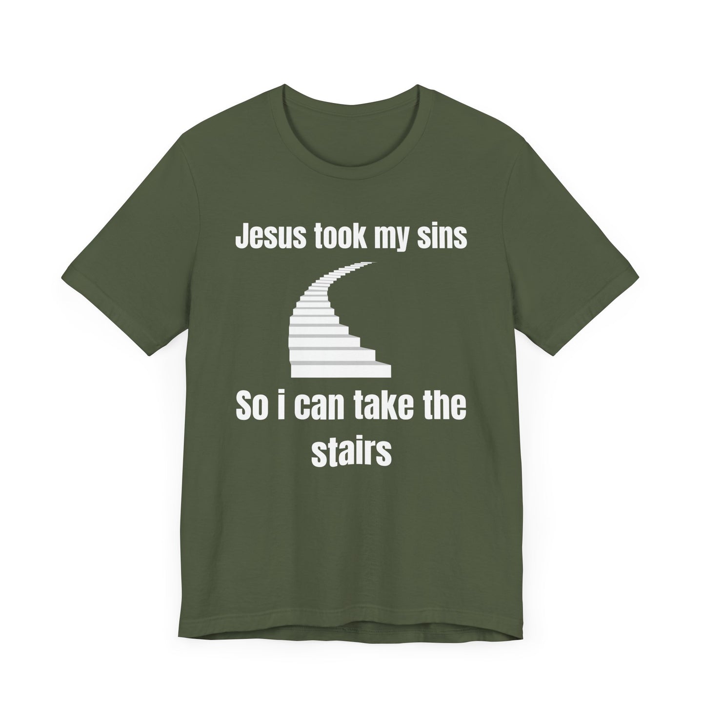 Jesus Took My Sins So I Can Take The Stairs Jersey Short Sleeve Tee