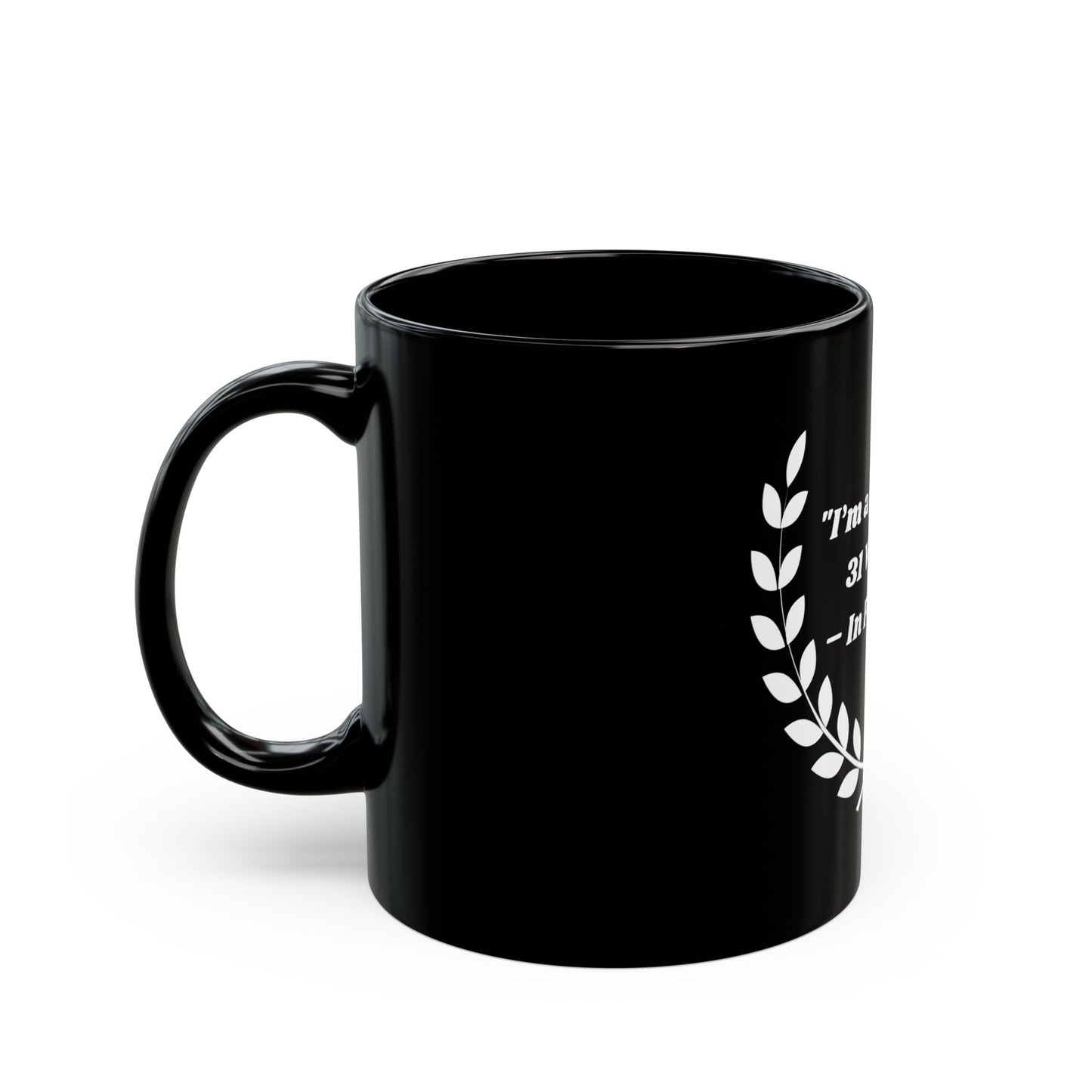 Proverbs 31 Woman In Progress Black Mug (11oz, 15oz)