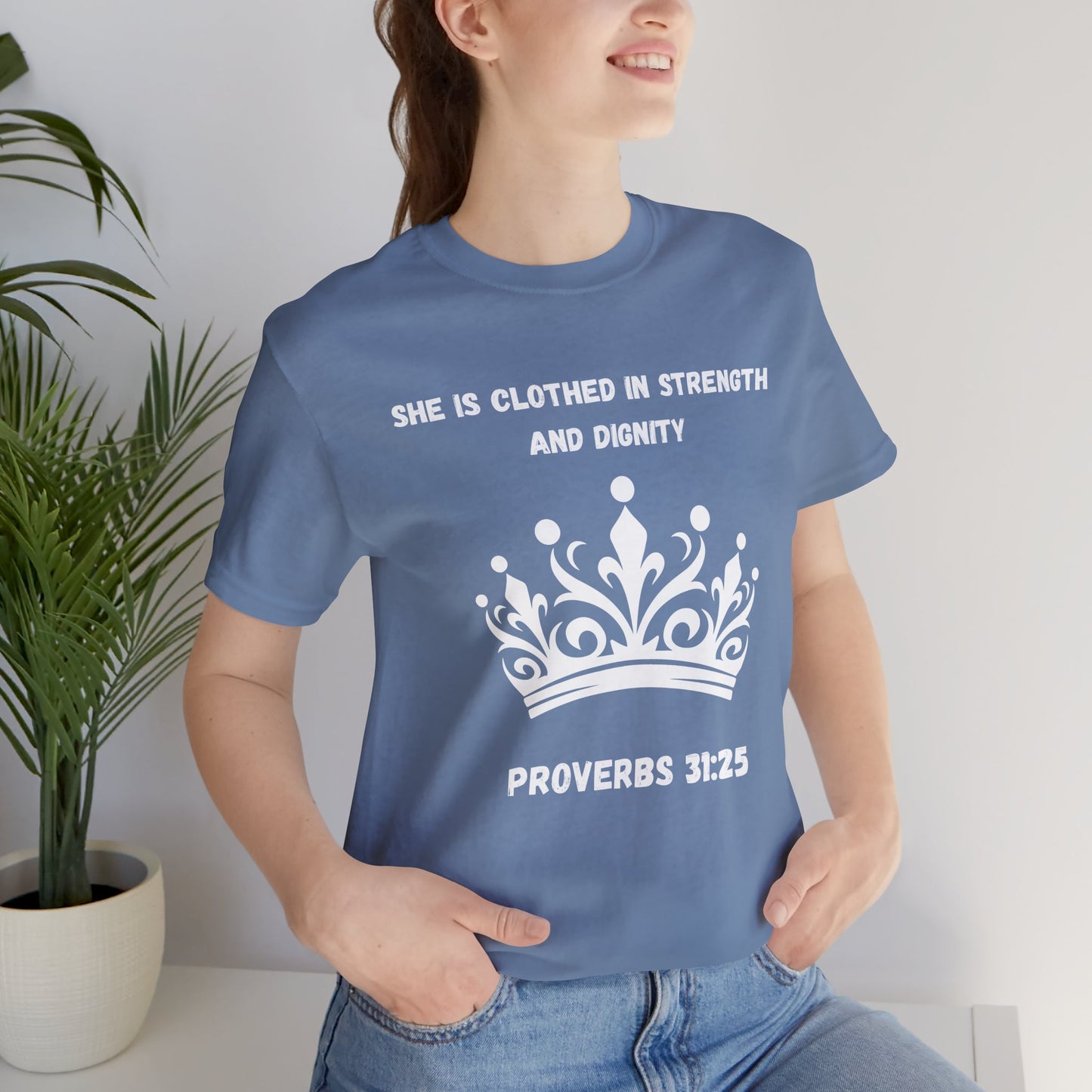 She Is Clothed In Strength And Dignity Jersey Short Sleeve Tee