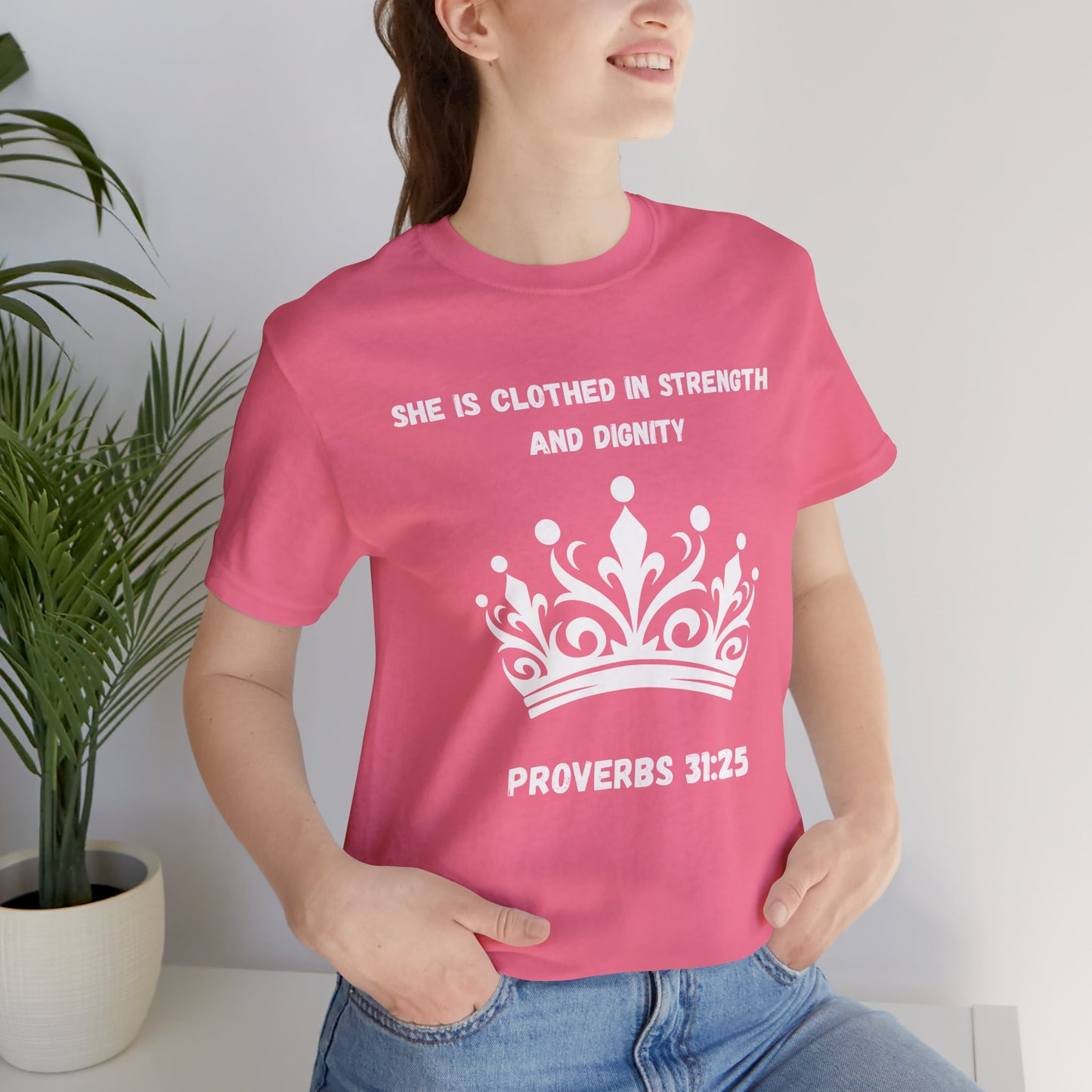 She Is Clothed In Strength And Dignity Jersey Short Sleeve Tee