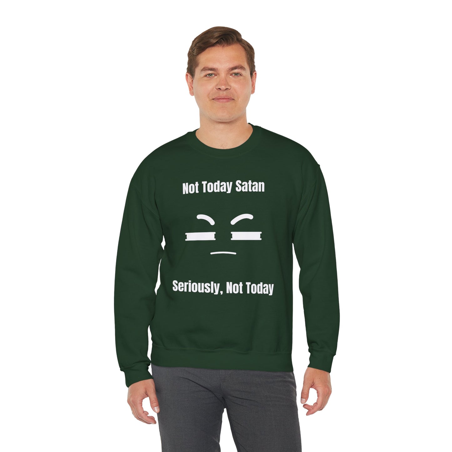 Not Today Satan Heavy Blend™ Crewneck Sweatshirt