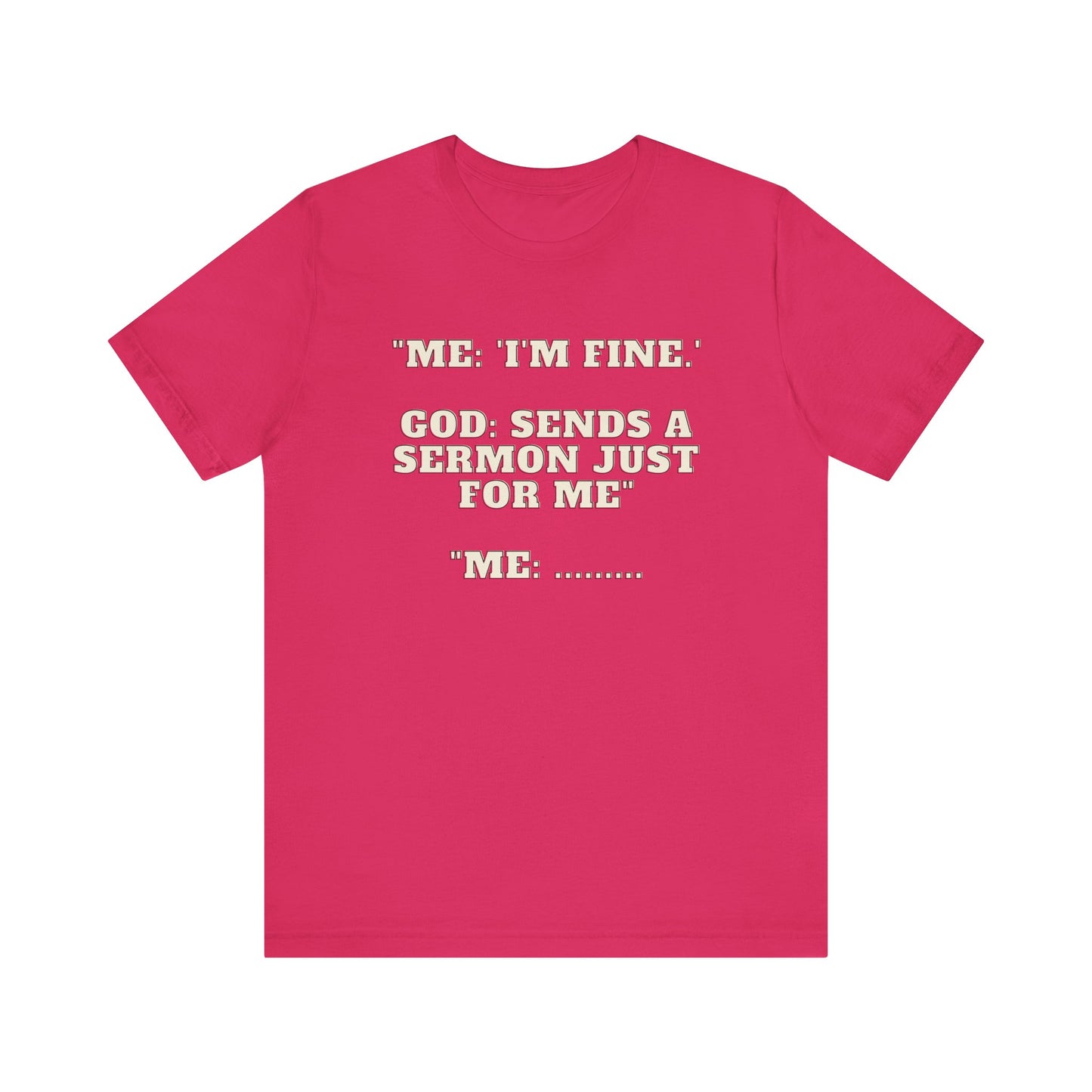 Sermon Just For Me Jersey Short Sleeve Tee