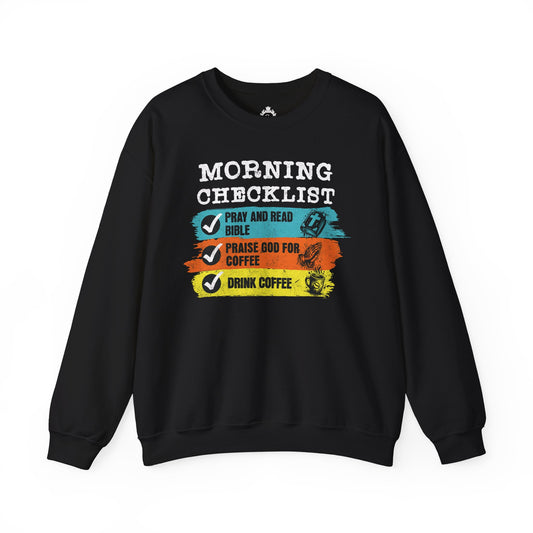 Morning Checklist Women Sweatshirt