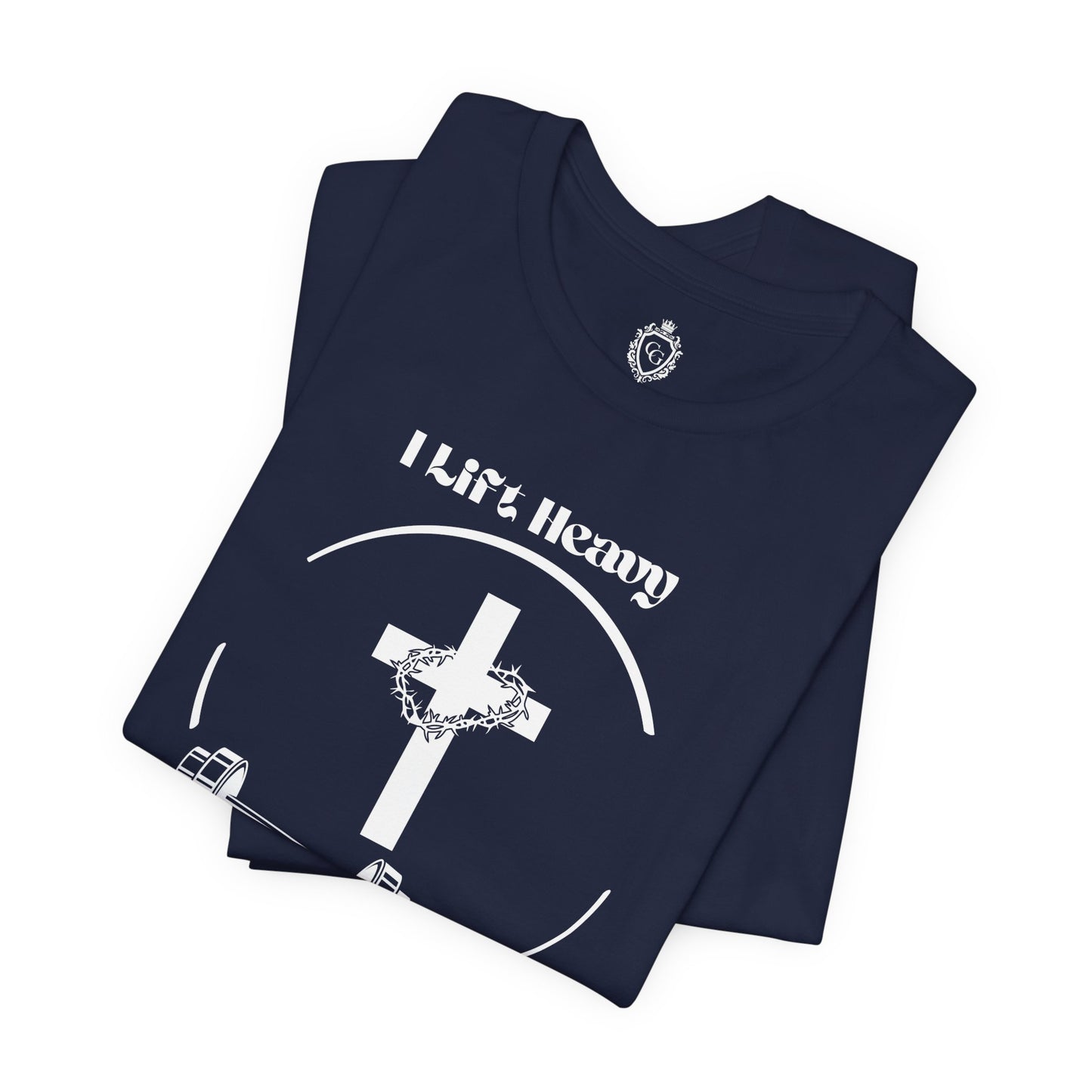 I Lift Heavy But He Lifted Heavier Jersey Short Sleeve Tee