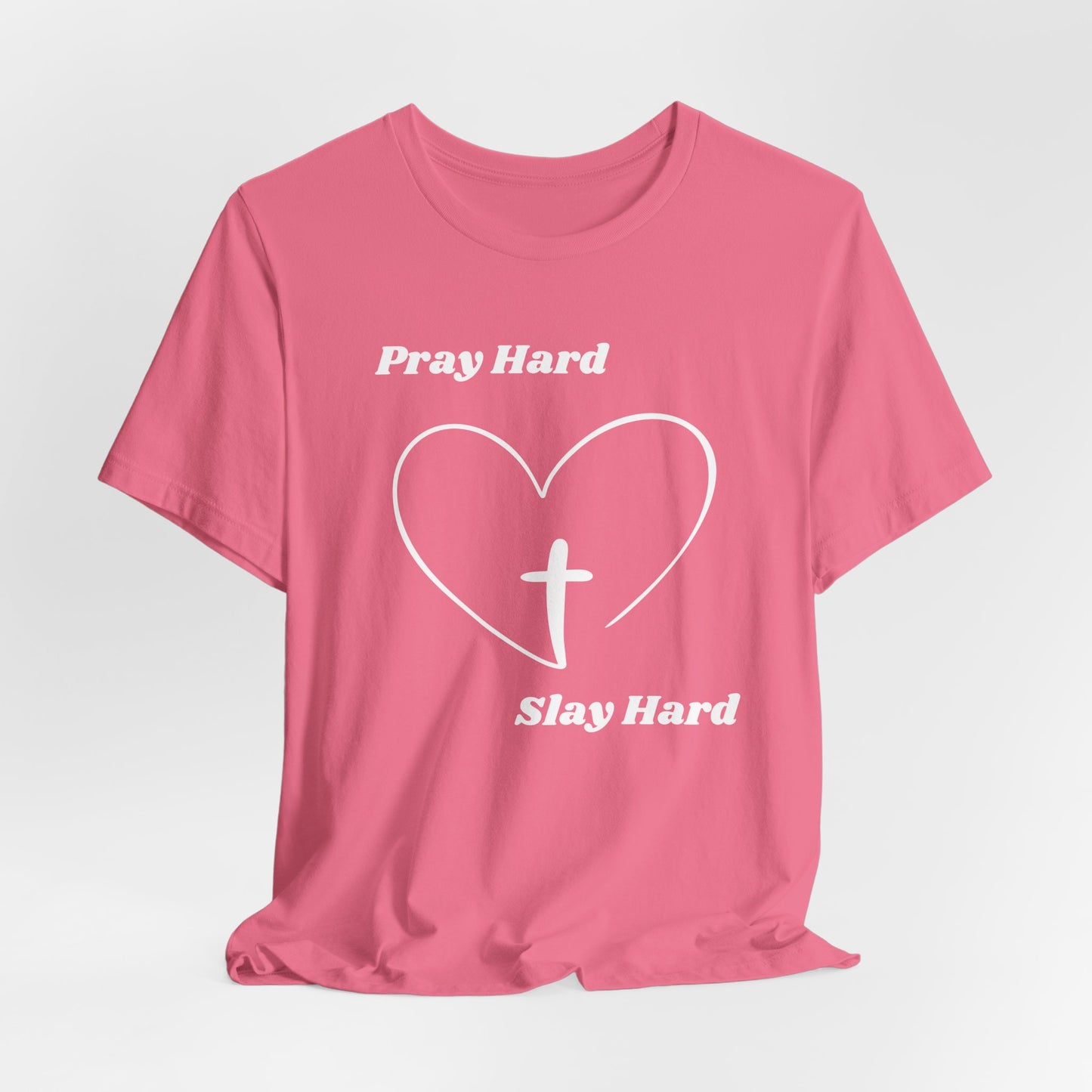 Pray Hard Slay Hard Jersey Short Sleeve Tee