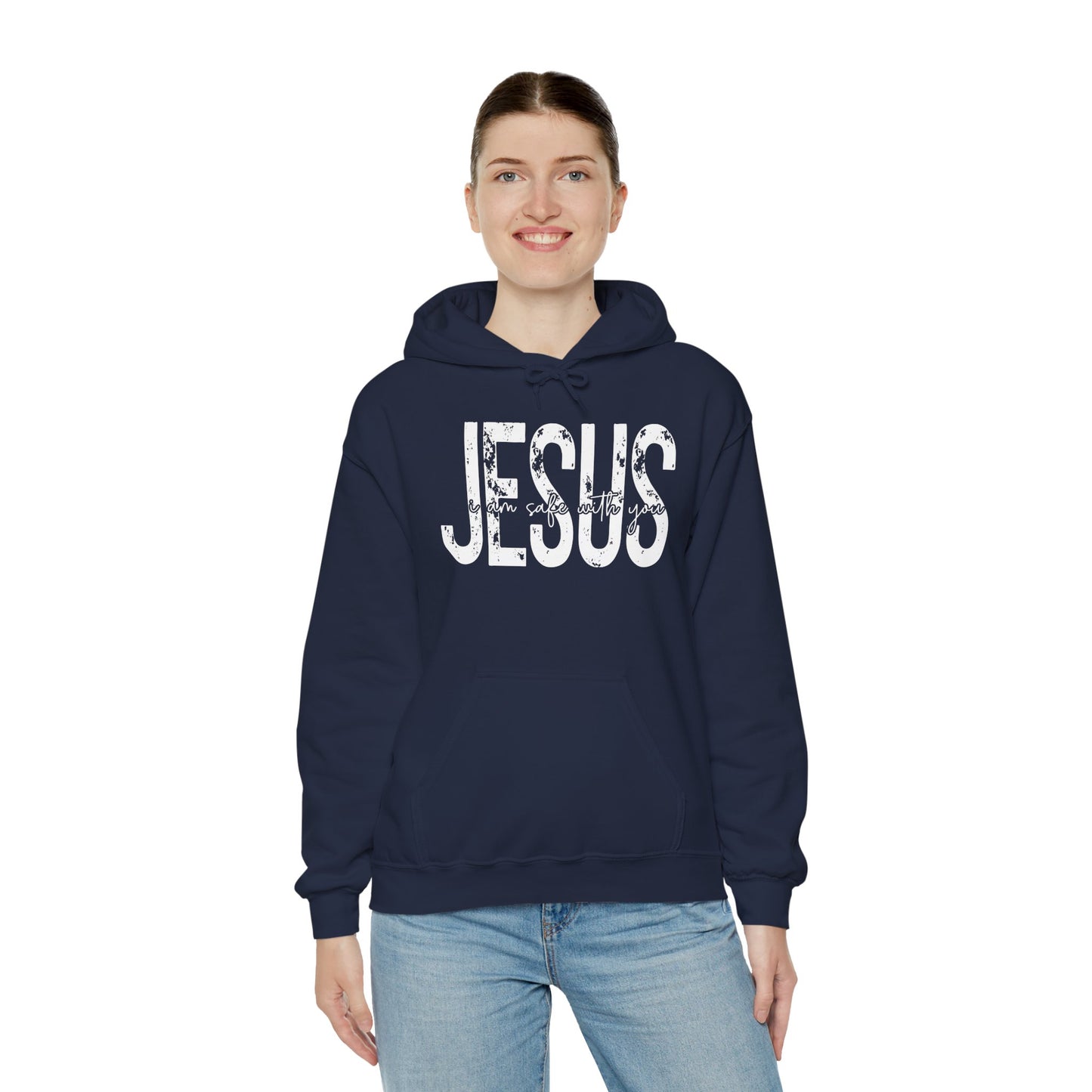 Jesus I Am Safe With You Heavy Blended Hoodie