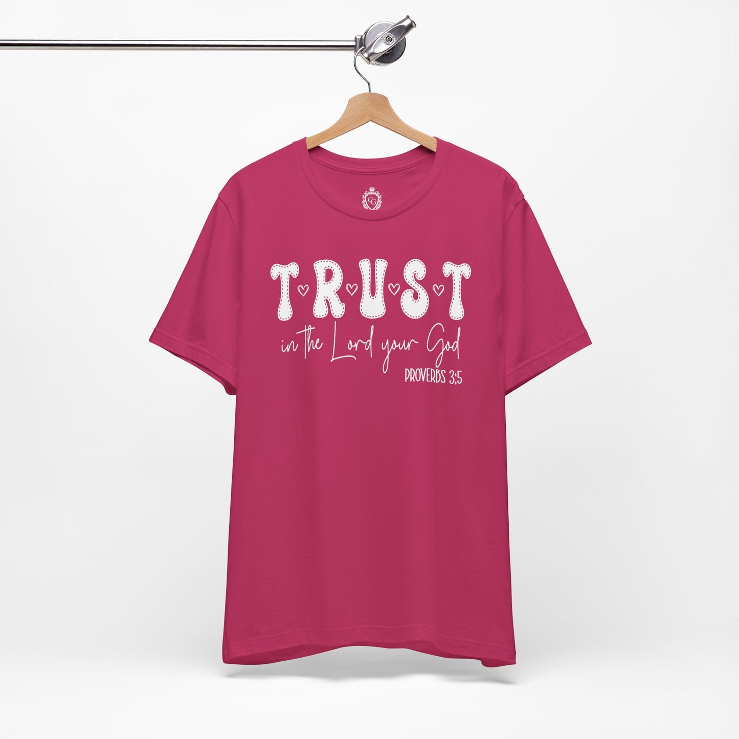 Trust In The Lord Your God Jersey Short Sleeve Tee