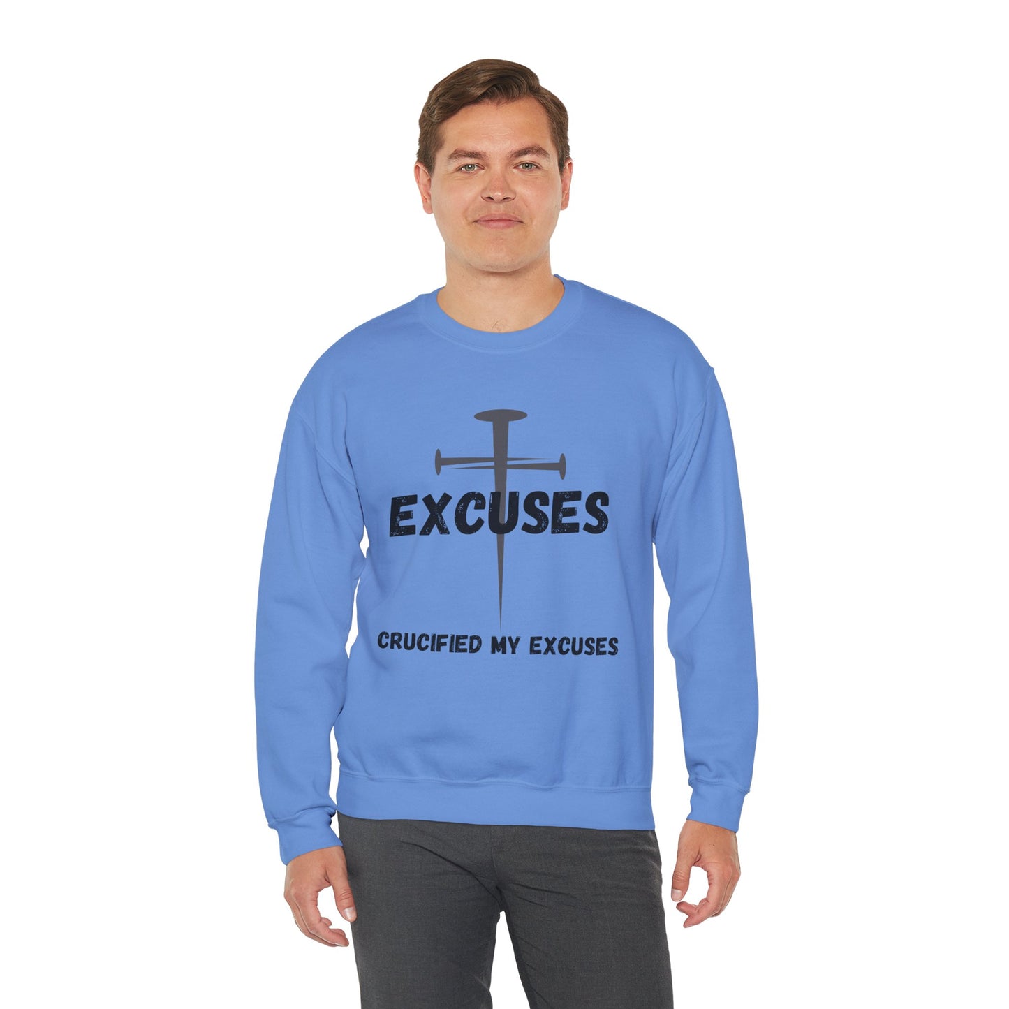 Crucified My Excuses Heavy Blend™ Crewneck Sweatshirt