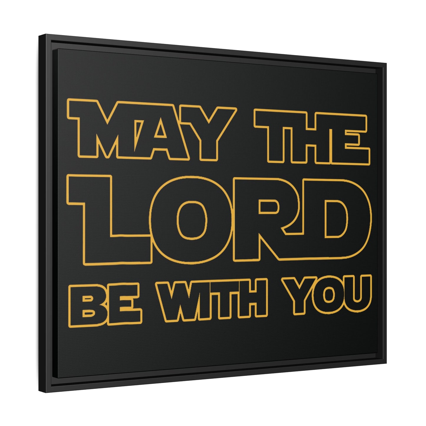 May The Lord Be With You