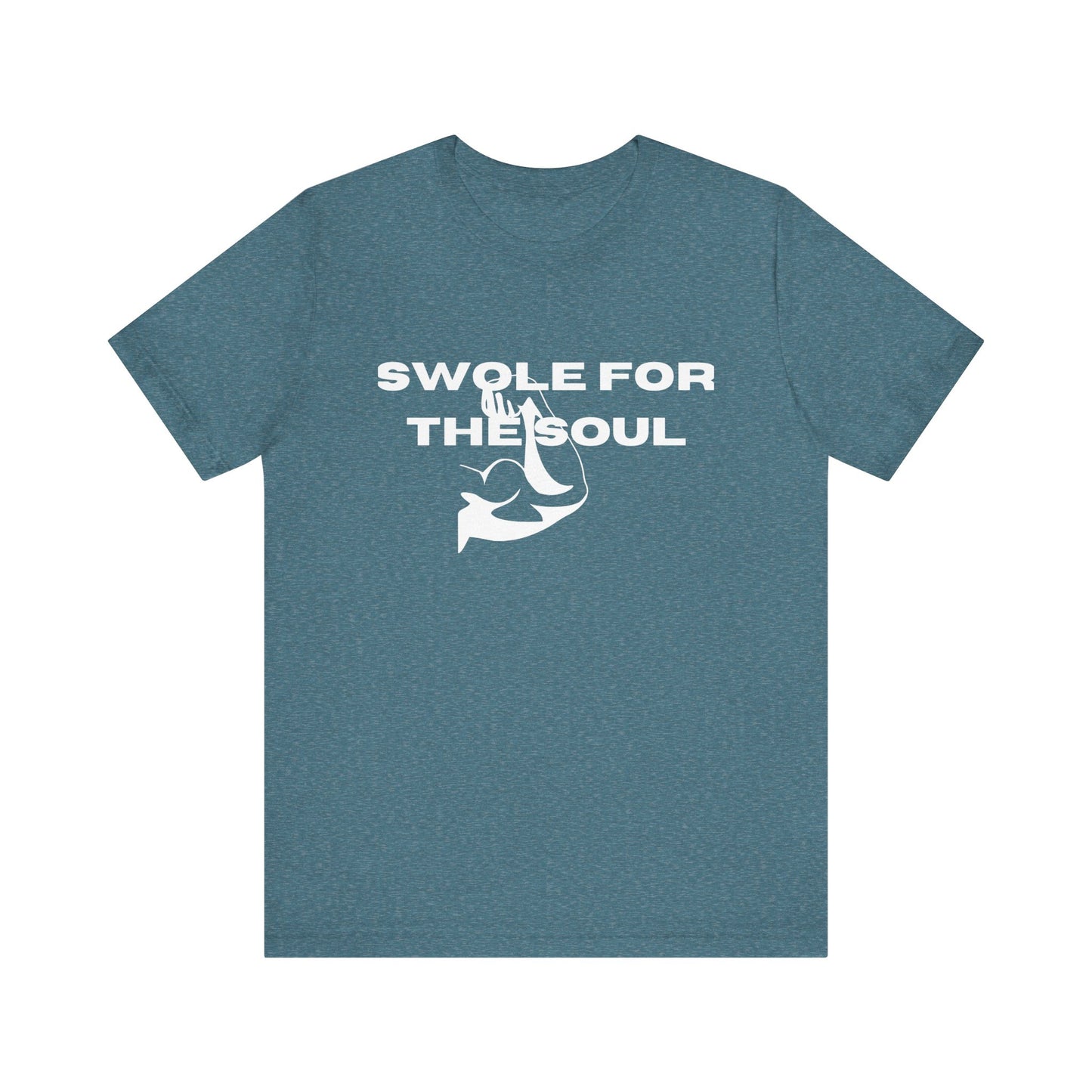 Swole For The Soul Jersey Short Sleeve Tee