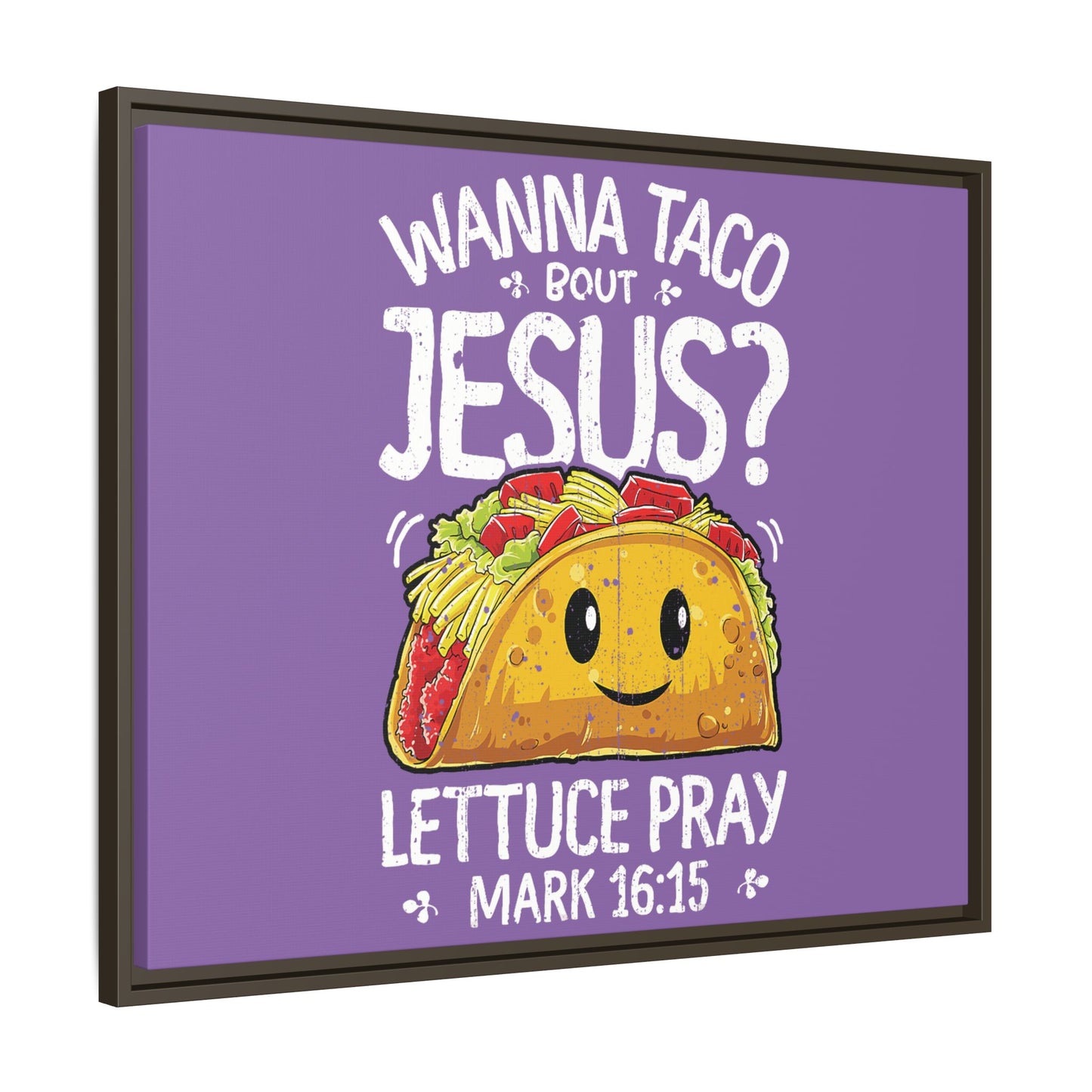 Wanna Taco Bout Jesus