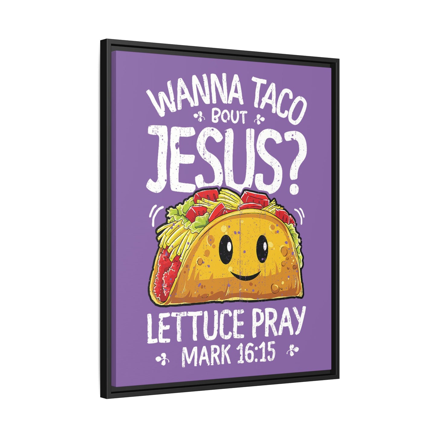 Wanna Taco Bout Jesus