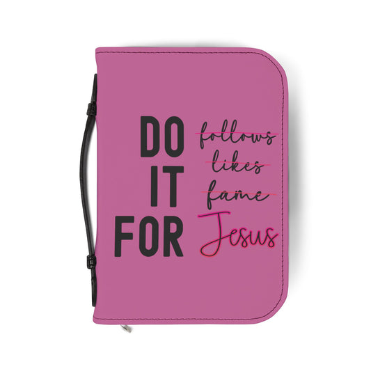 Do It For Jesus Bible Cover