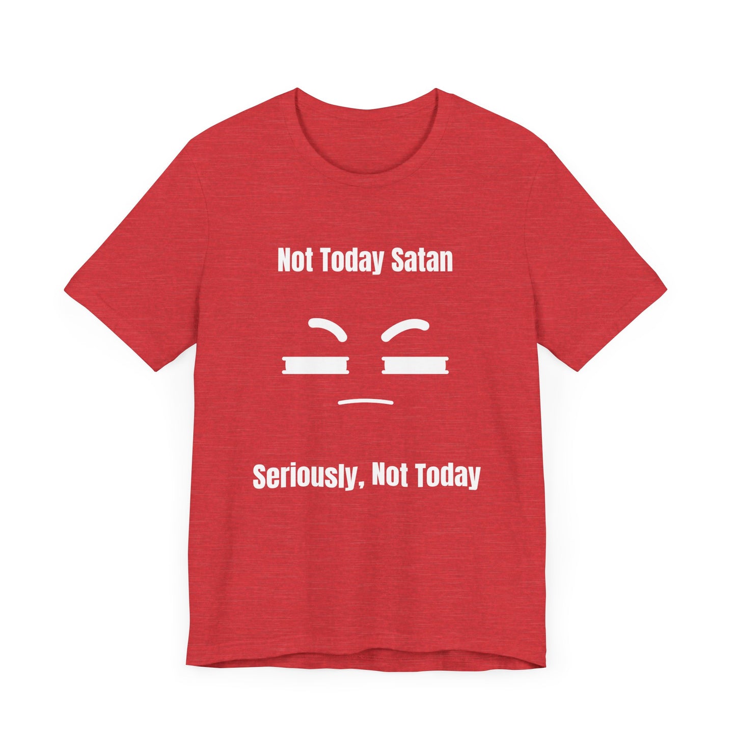 Not Today Satan Jersey Short Sleeve Tee