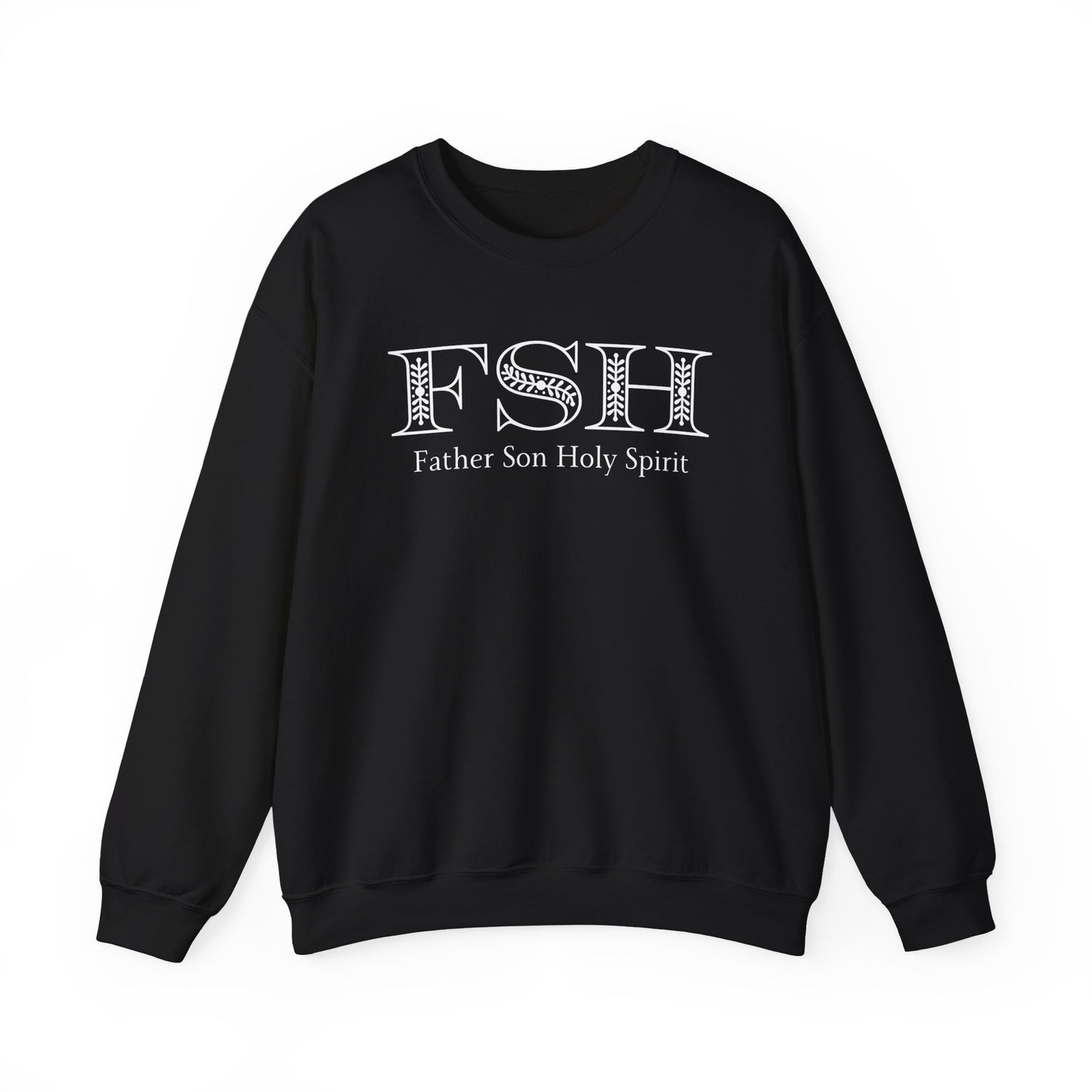 Men's Sweatshirt - Father Son Holy Spirit