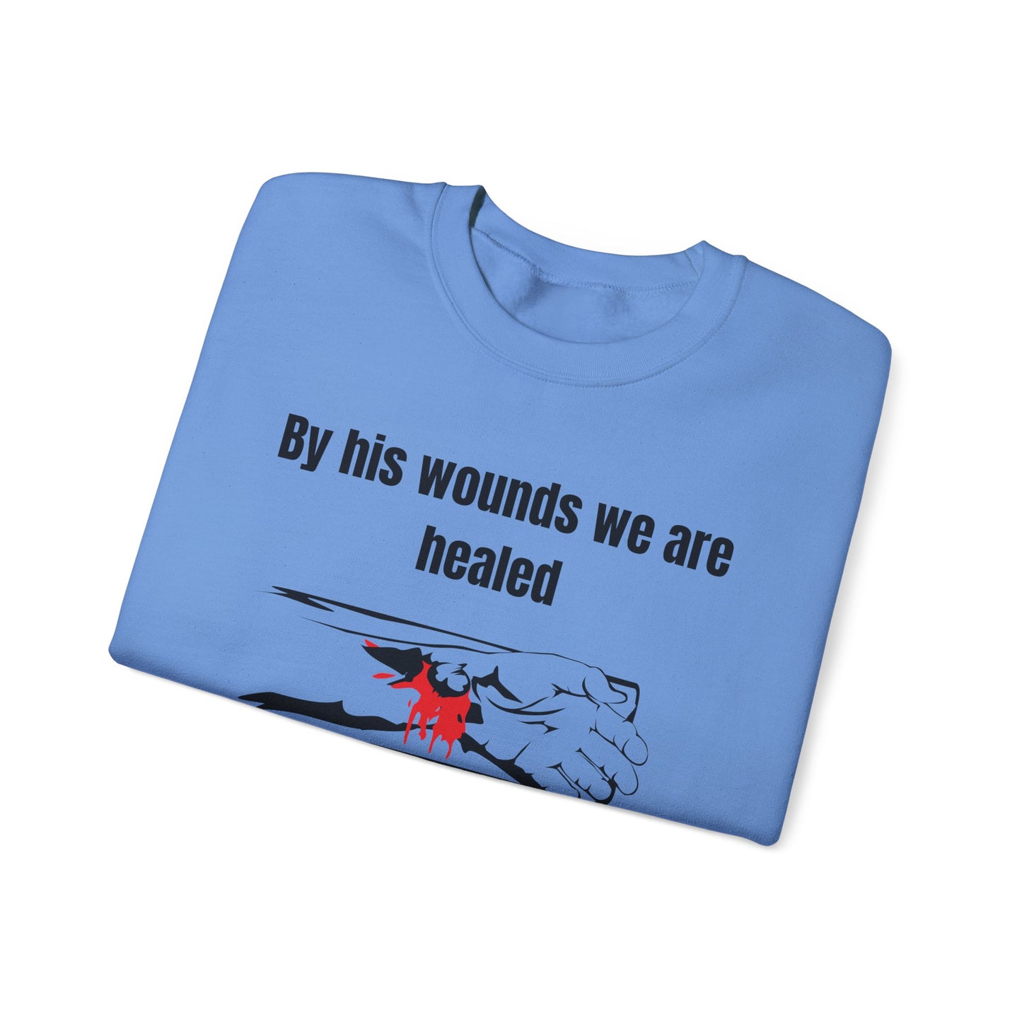 By His Wounds We Are Healed Heavy Blend™ Crewneck Sweatshirt