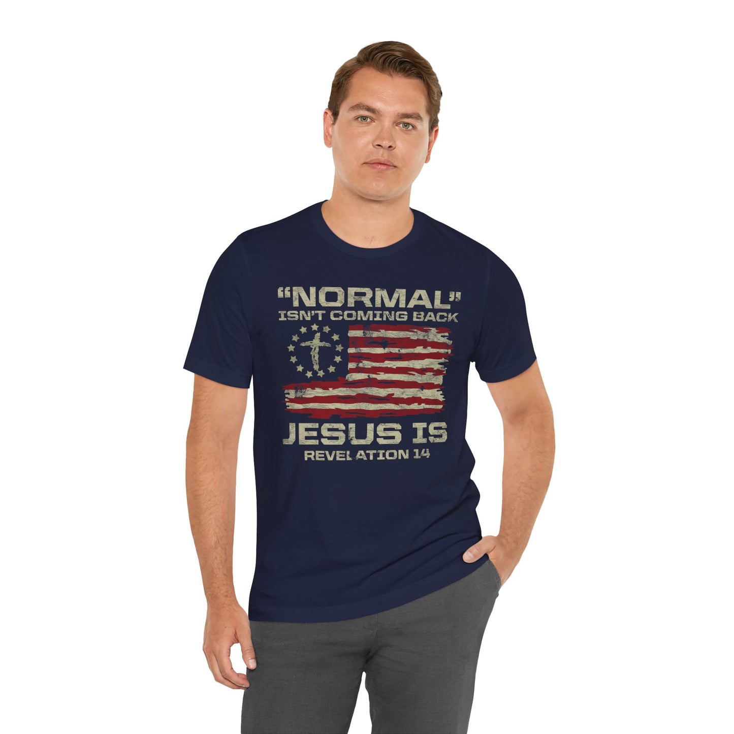 Normal Isn't Coming Back Jesus Is Jersey Short Sleeve Tee