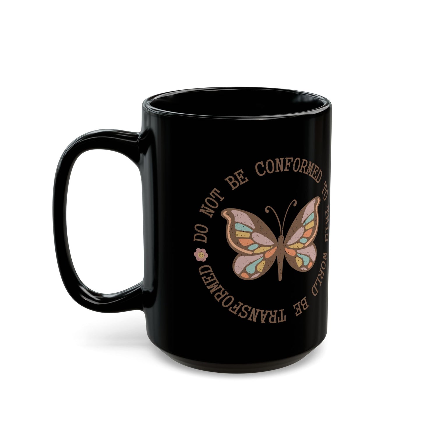 Do not be Conformed by the World Black Mug (11oz, 15oz)