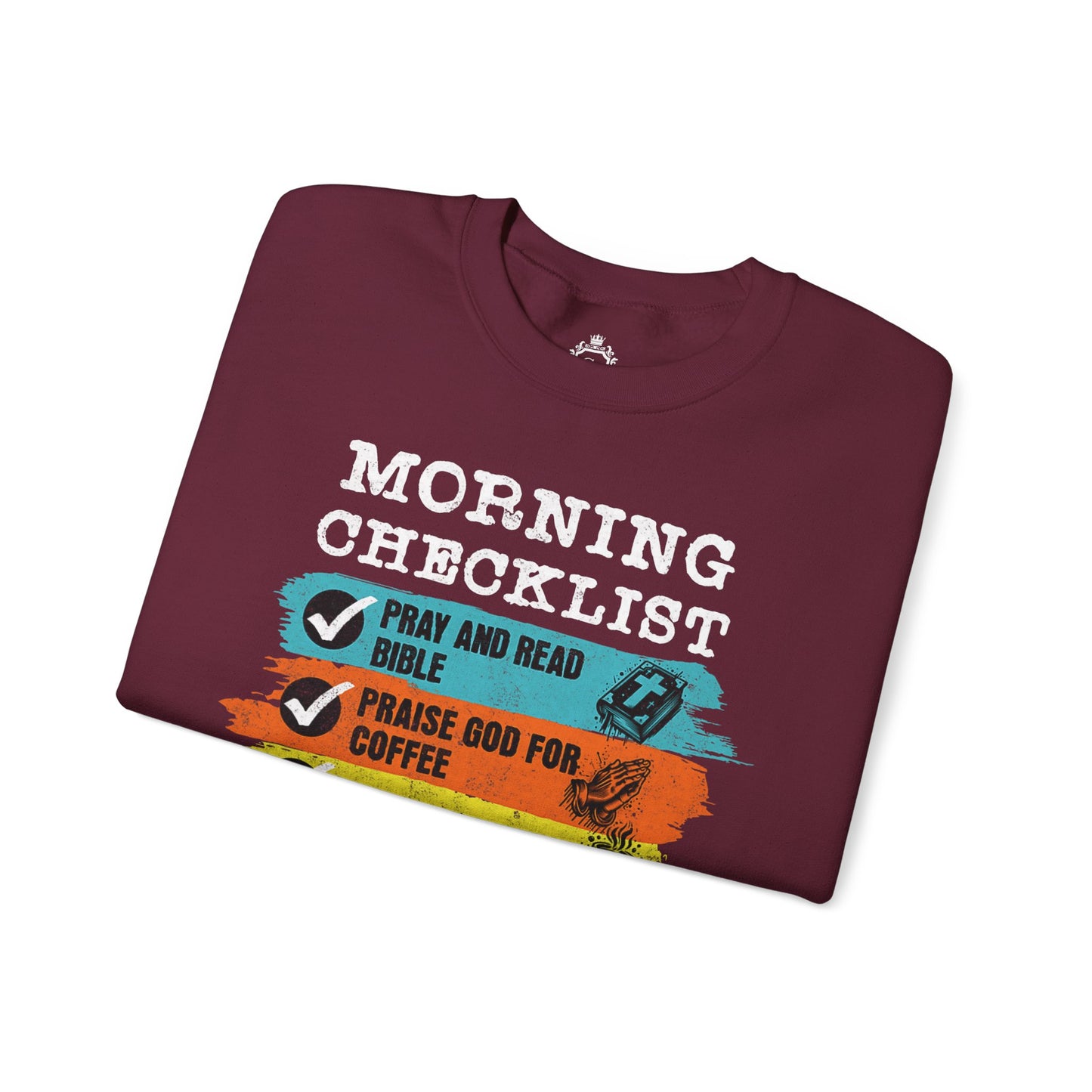 Morning Checklist Women Sweatshirt