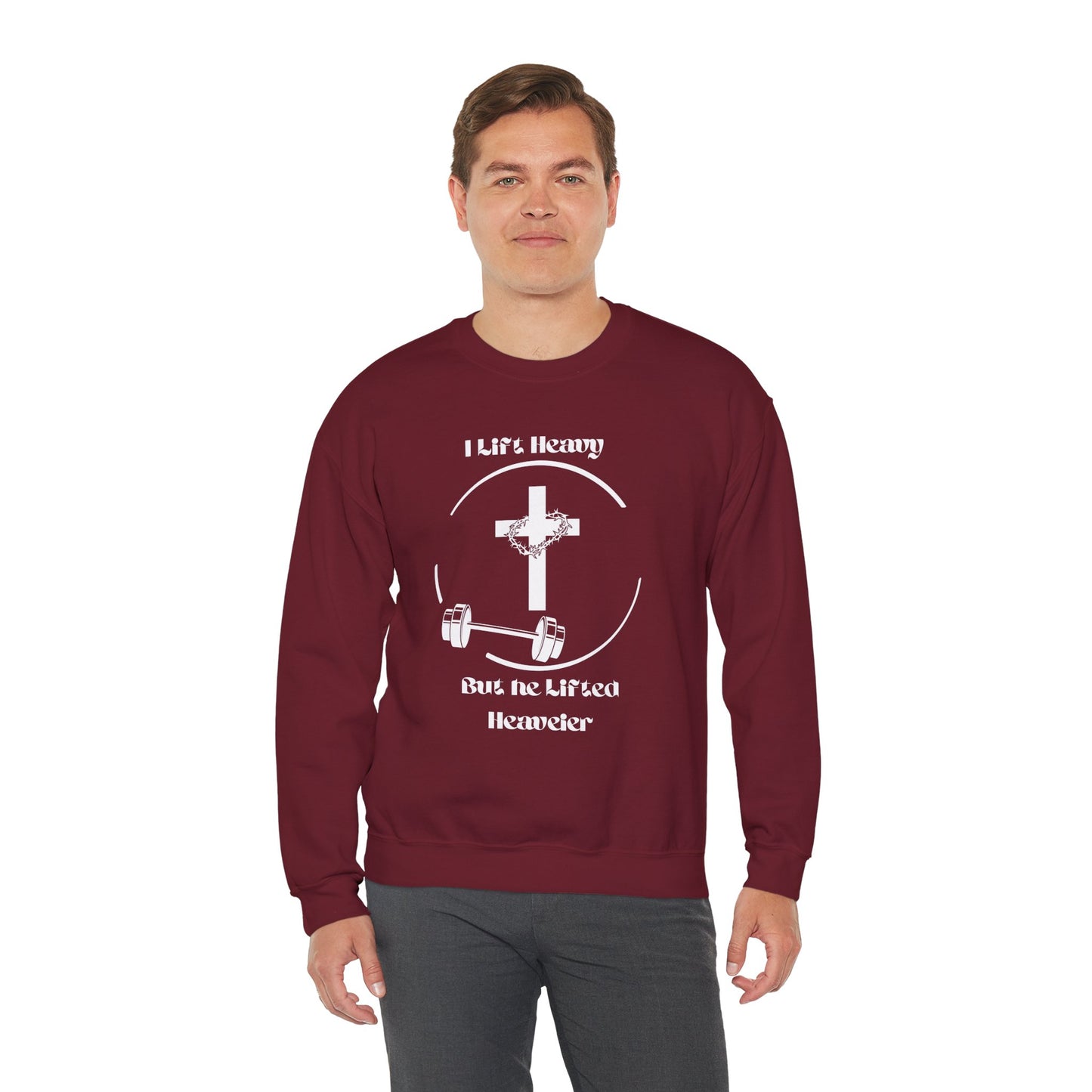 Weightlifting Sweatshirt - 'I Lift But He Lifted Heavier'