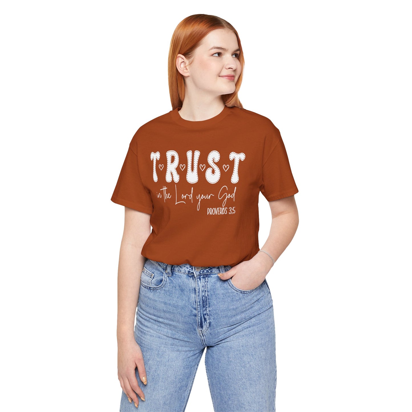 Trust In The Lord Your God Jersey Short Sleeve Tee