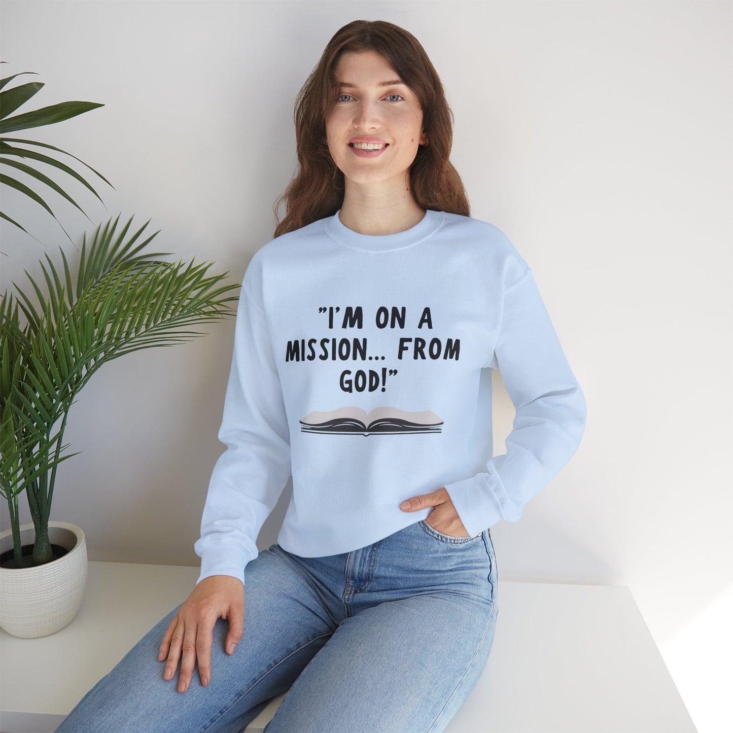 I'm On A Mission From God Heavy Blend™ Crewneck Sweatshirt