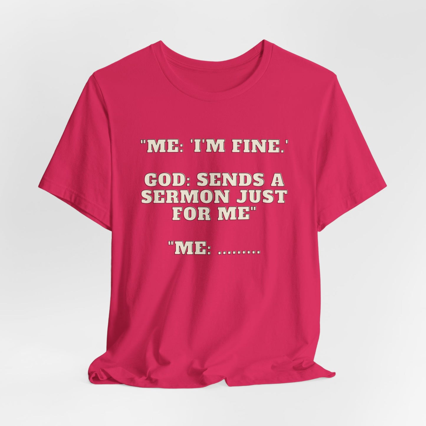 Sermon Just For Me Jersey Short Sleeve Tee