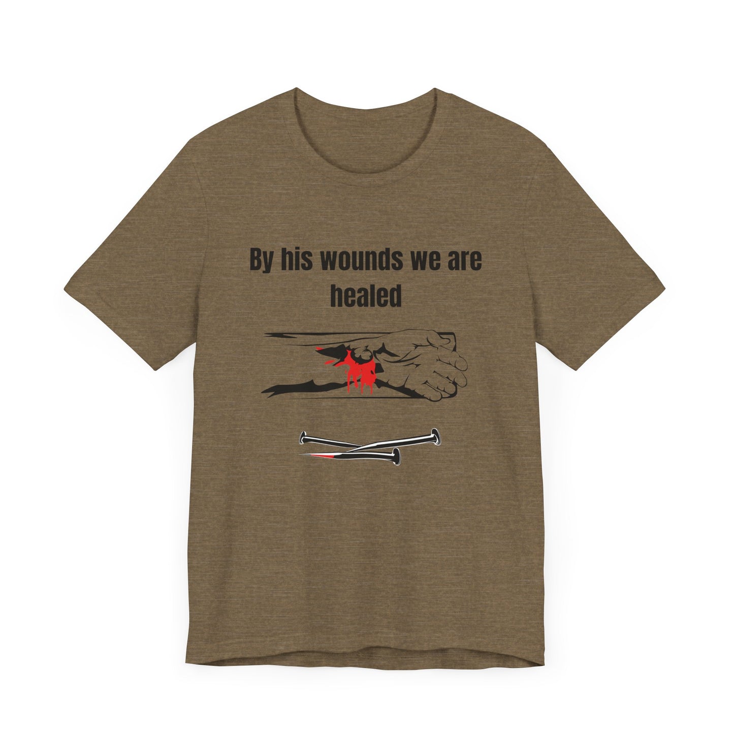 By His Wounds We Are Healed Jersey Short Sleeve Tee