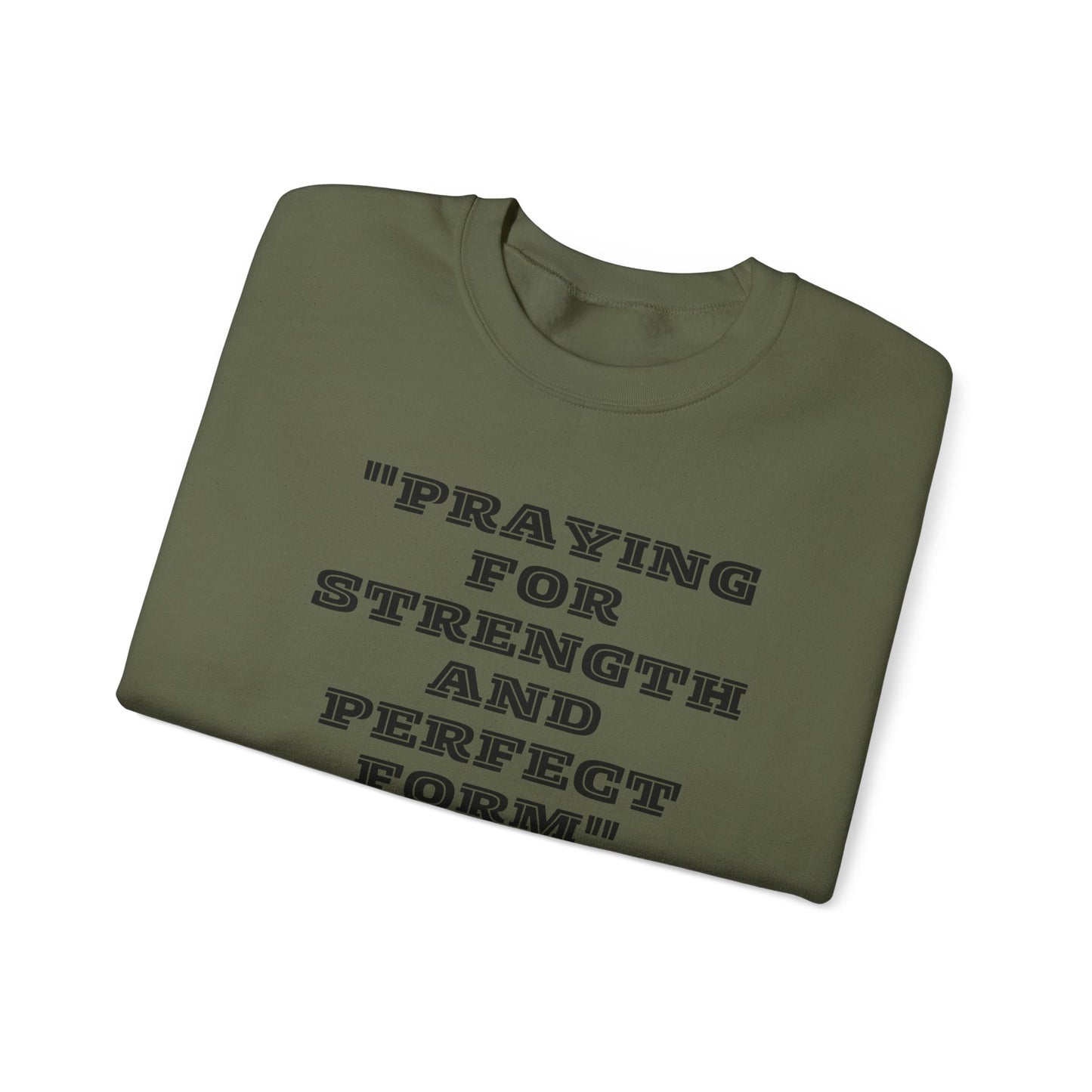 Praying For Strength And Perfect Form Heavy Blend™ Crewneck Sweatshirt