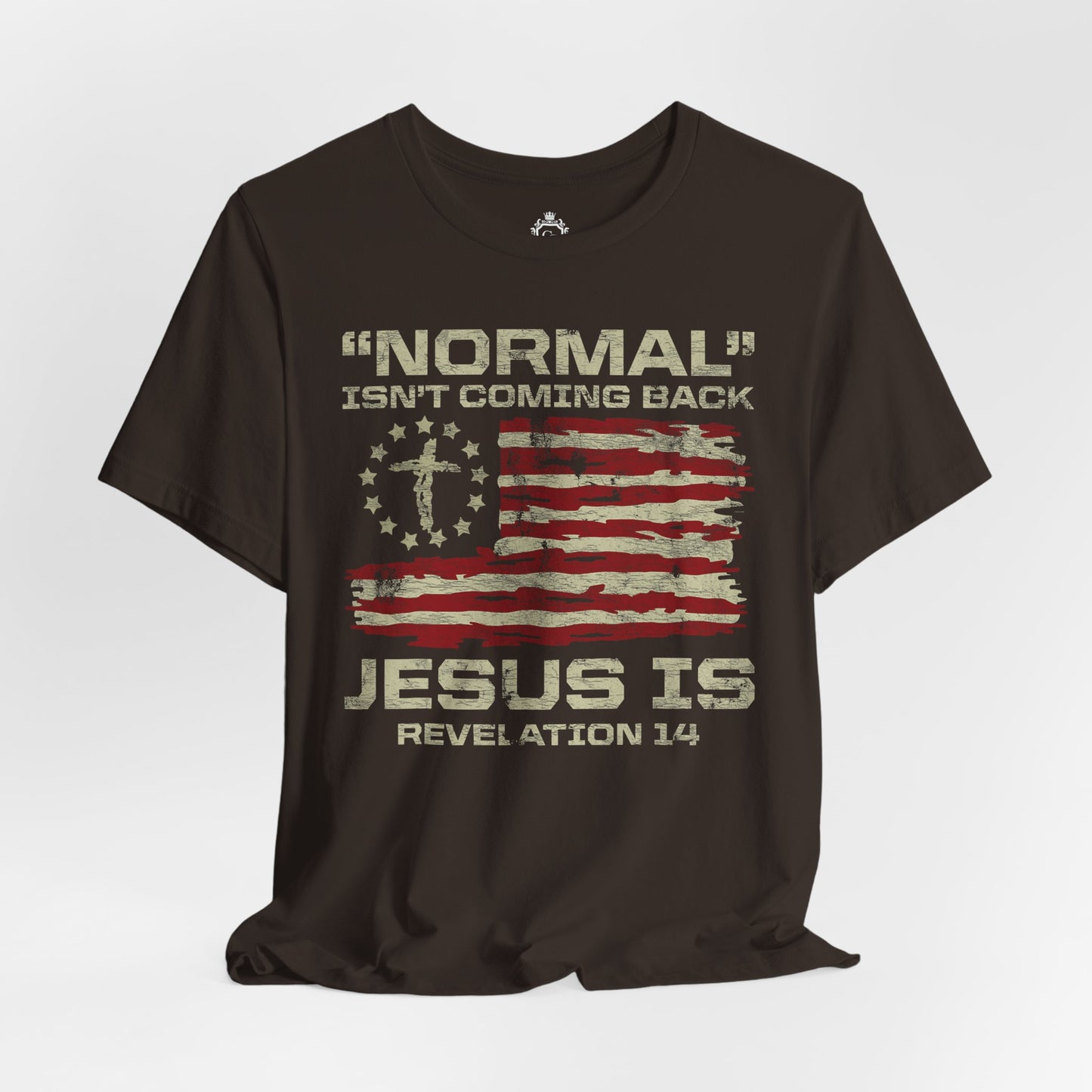 Normal Isn't Coming Back Jesus Is Jersey Short Sleeve Tee