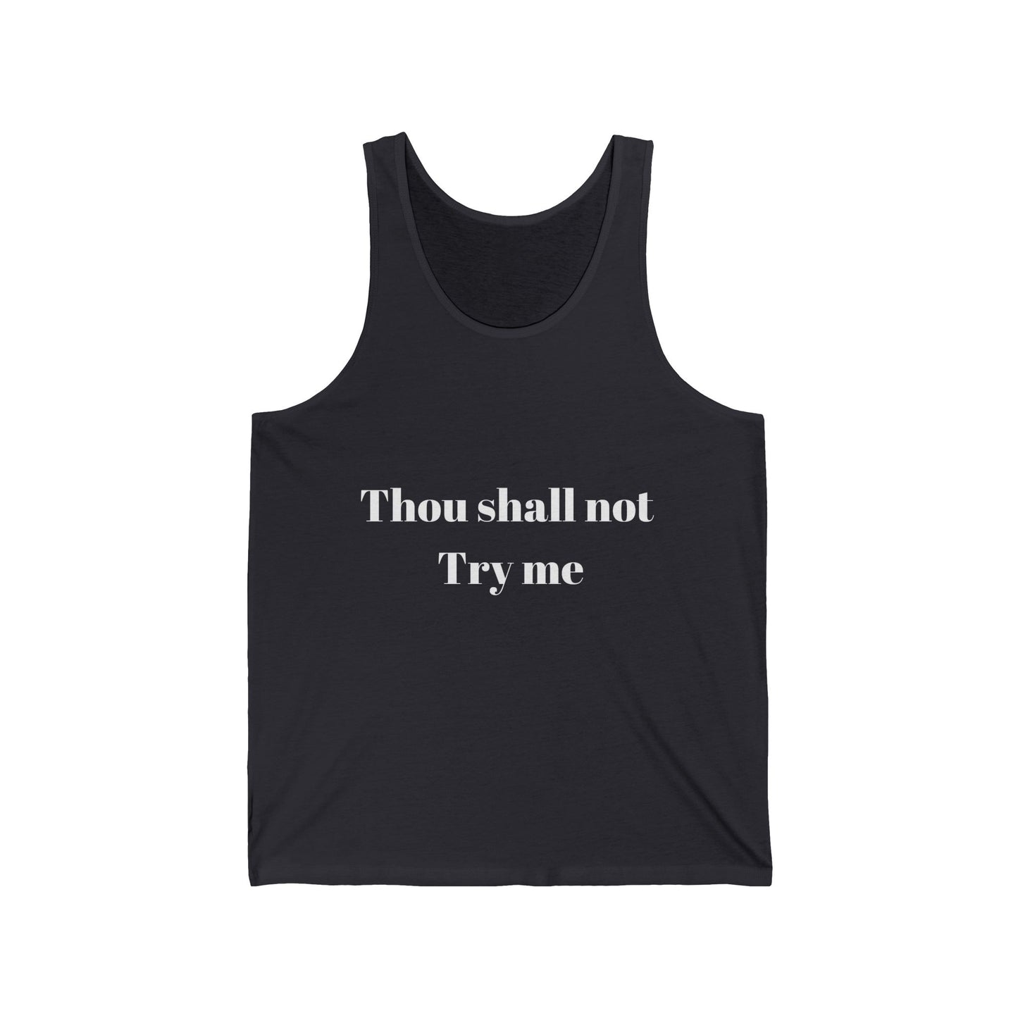 Thou Shall Not Try Me Jersey Tank