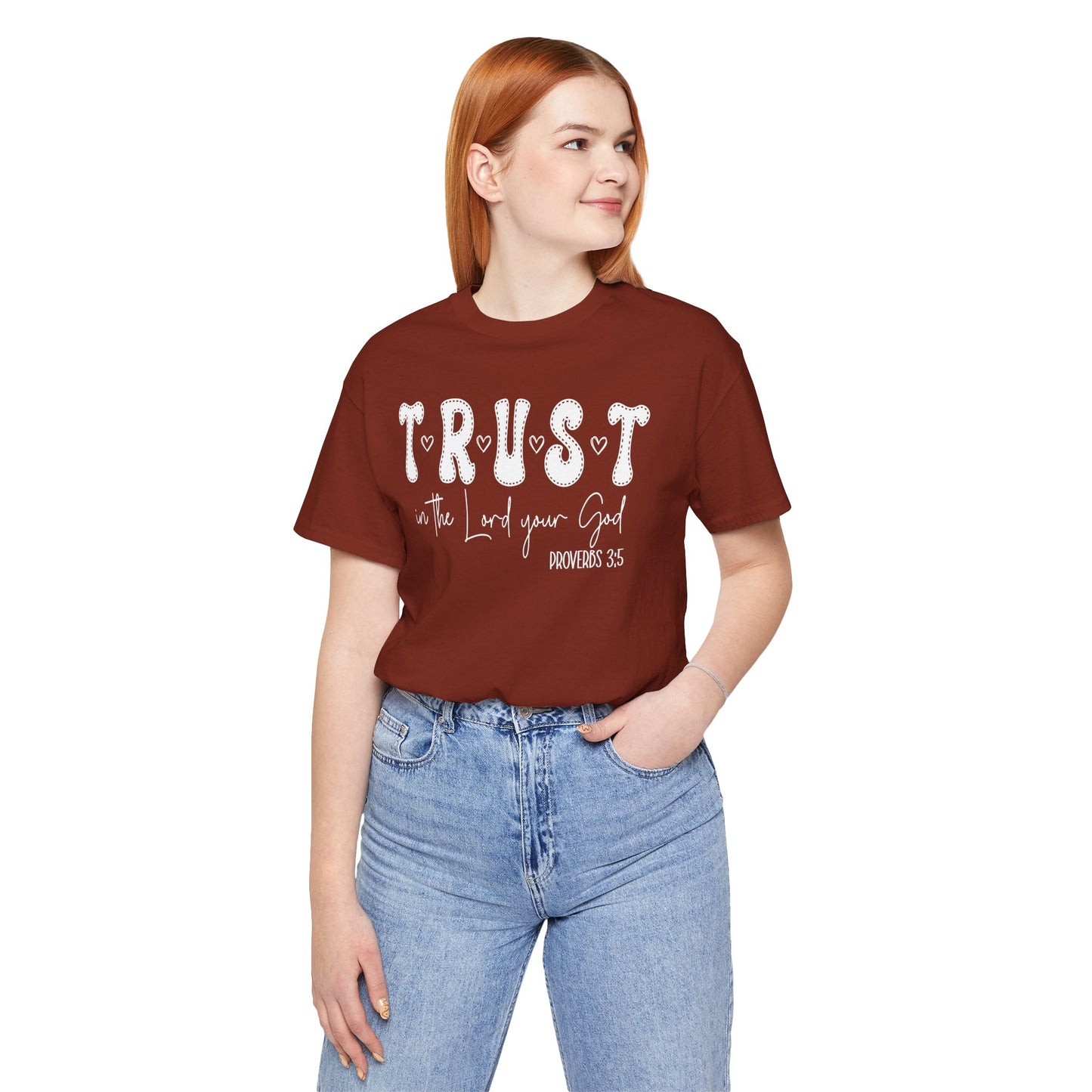 Trust In The Lord Your God Jersey Short Sleeve Tee