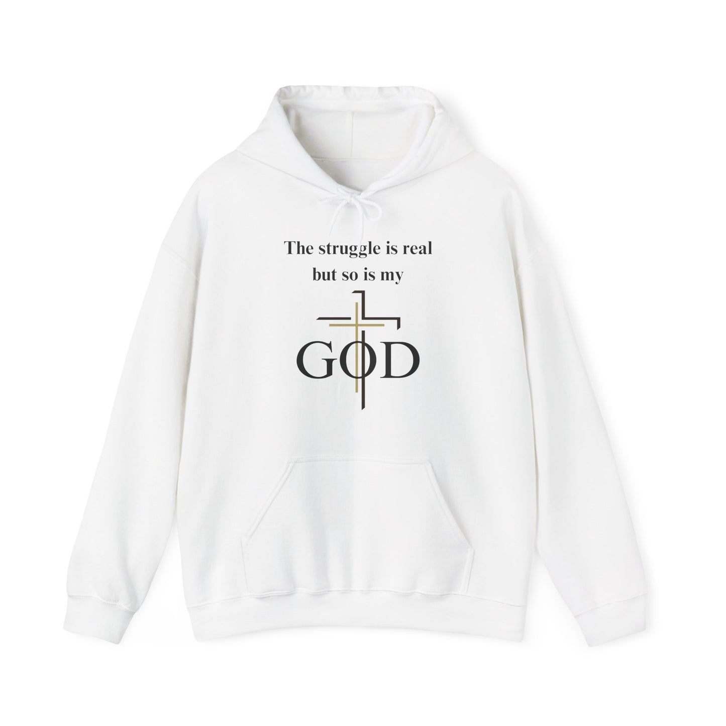 The Struggle Is Real But So Is My God Heavy Blend™ Hooded Sweatshirt