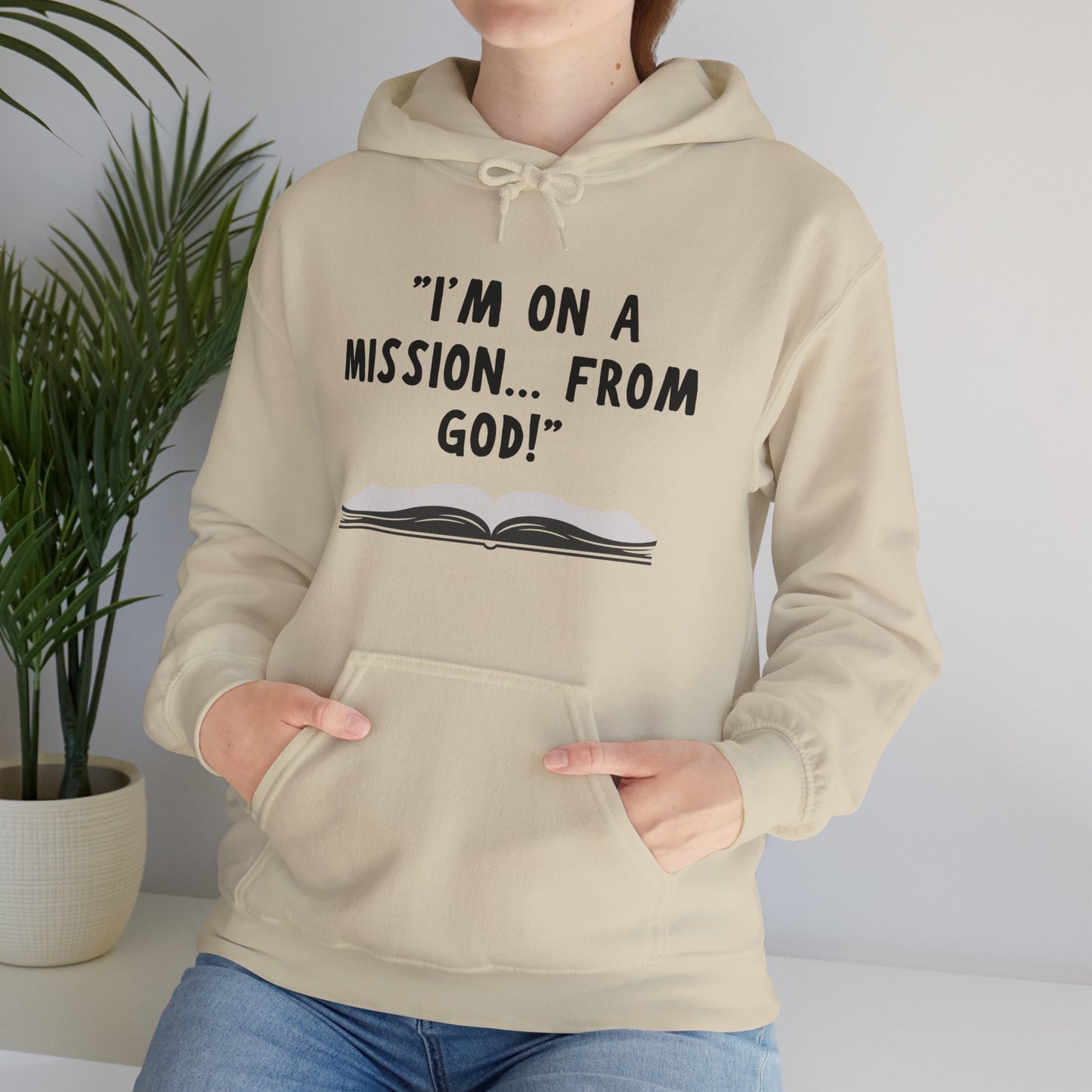 I'm On A Mission From God Heavy Blend™ Hooded Sweatshirt