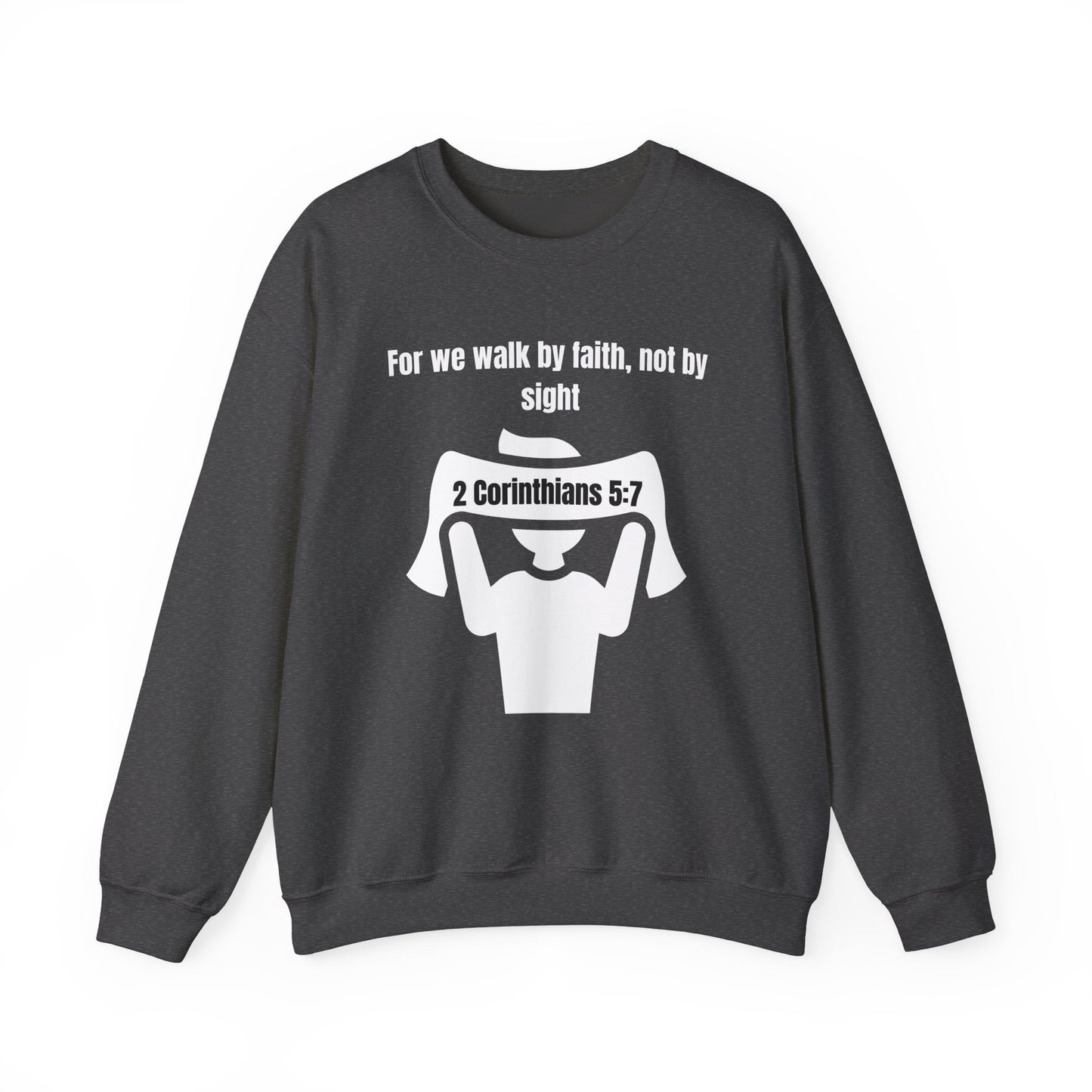 Walk by Faith Heavy Blend™ Crewneck Sweatshirt