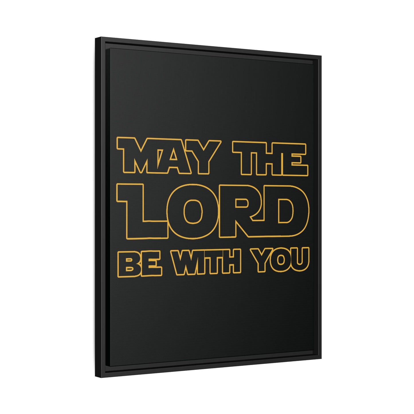 May The Lord Be With You