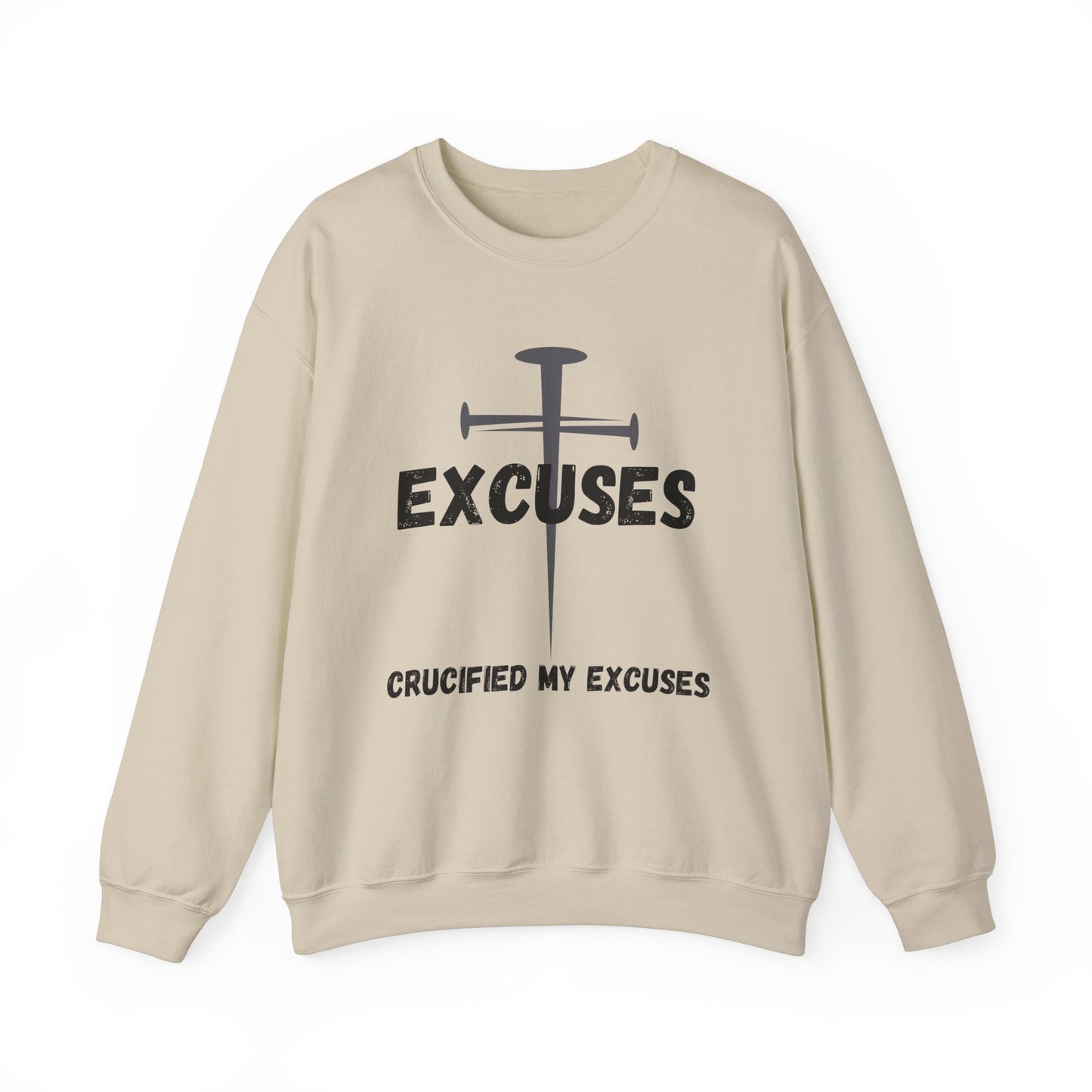 Crucified My Excuses Heavy Blend™ Crewneck Sweatshirt