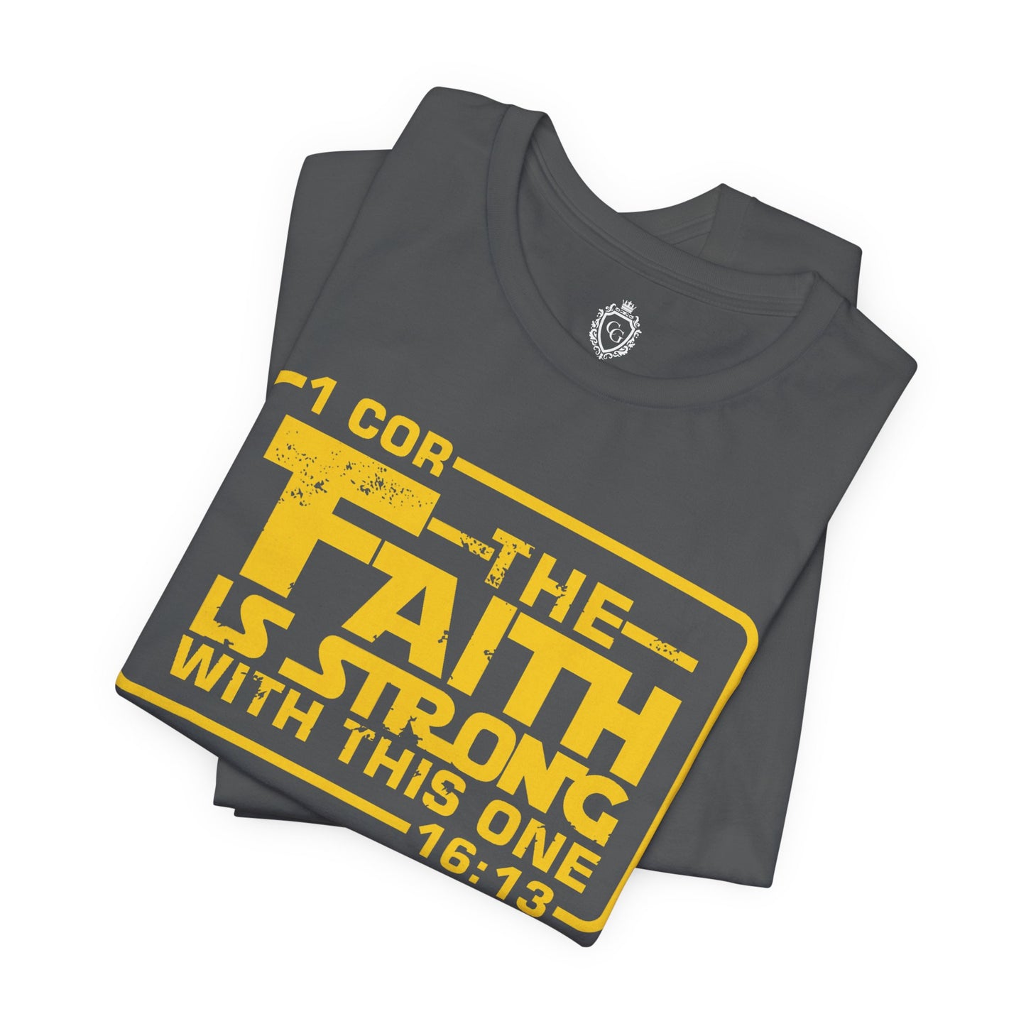 The Faith Is Strong With This One Jersey Short Sleeve Tee