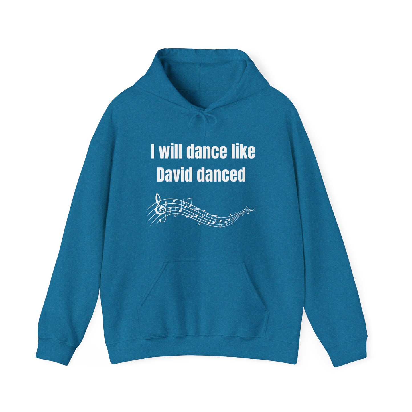 I Will Dance Like David Danced Heavy Blend™ Hooded Sweatshirt