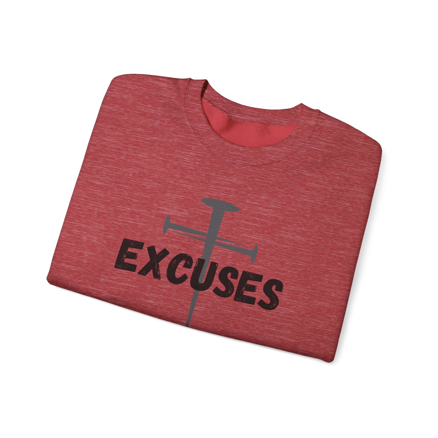 Men's Sweatshirt - Crucified My Excuses