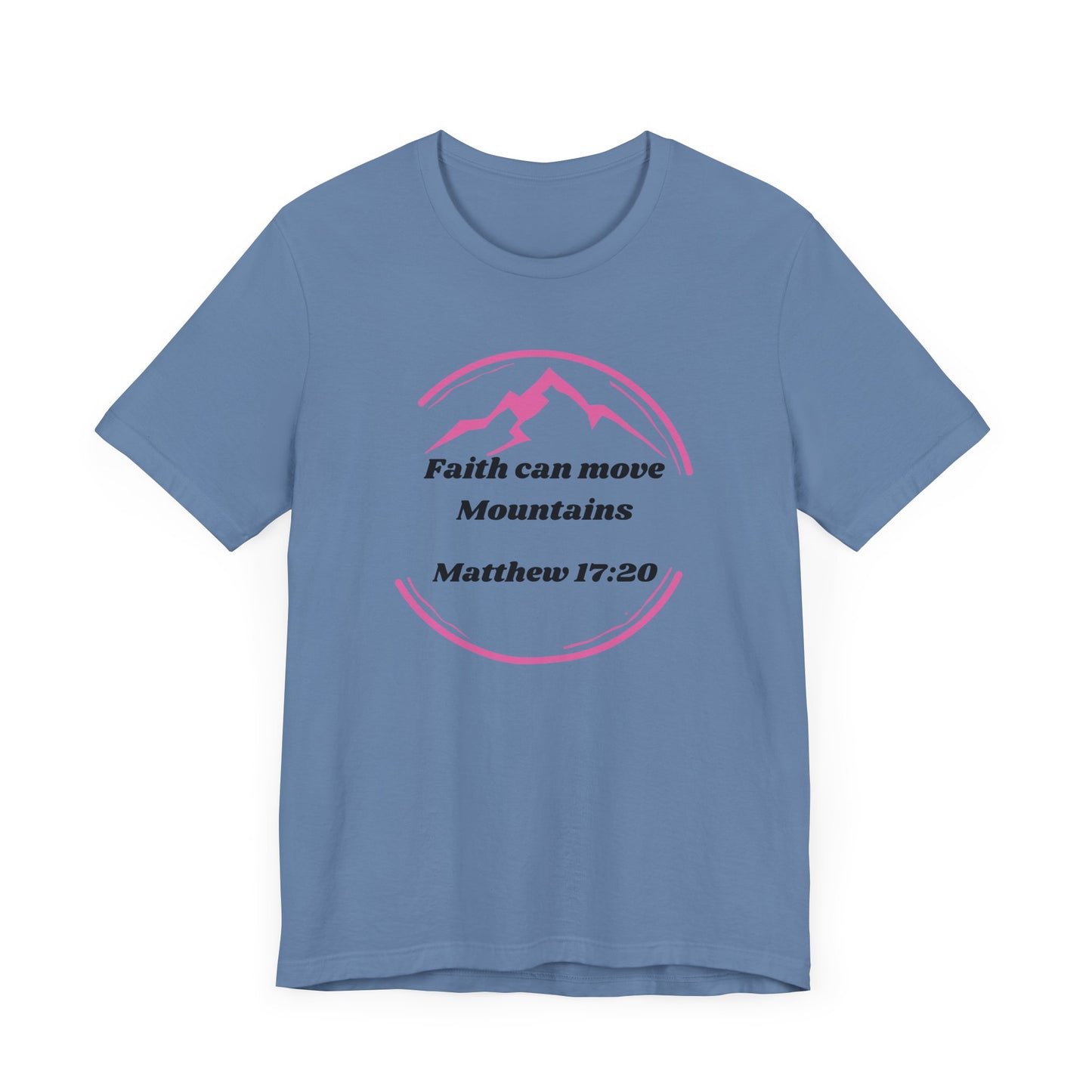 Faith Can Move Mountains Jersey Short Sleeve Tee