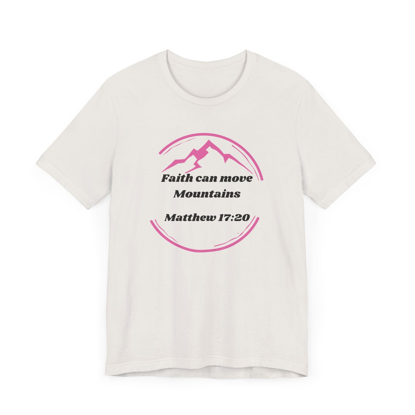 Faith Can Move Mountains Jersey Short Sleeve Tee